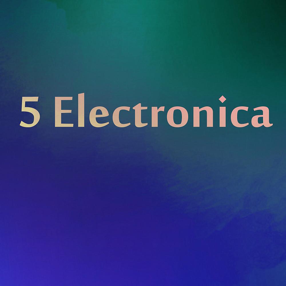 Постер альбома 5 Electronica