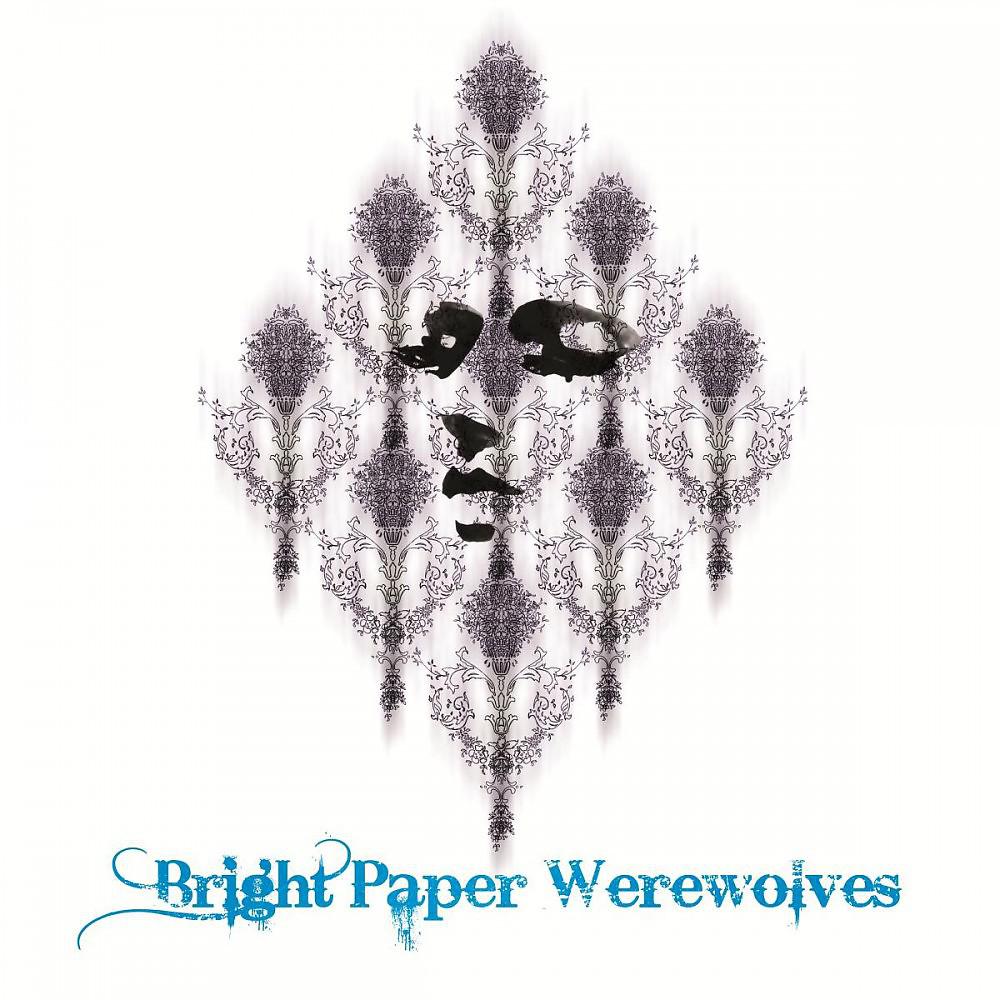 Постер альбома Bright Paper Werewolves Split 12""