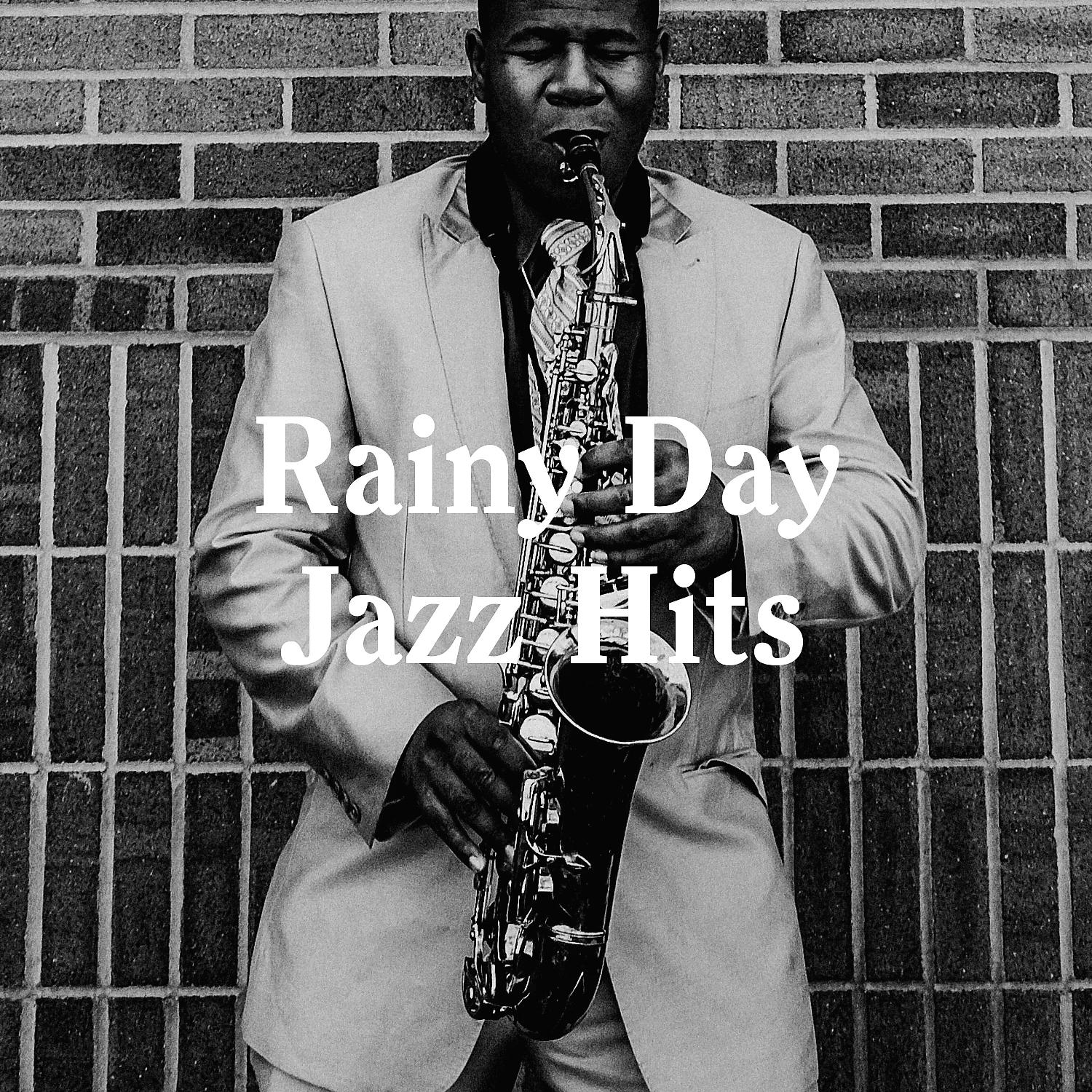 Постер альбома Rainy Day Jazz Hits