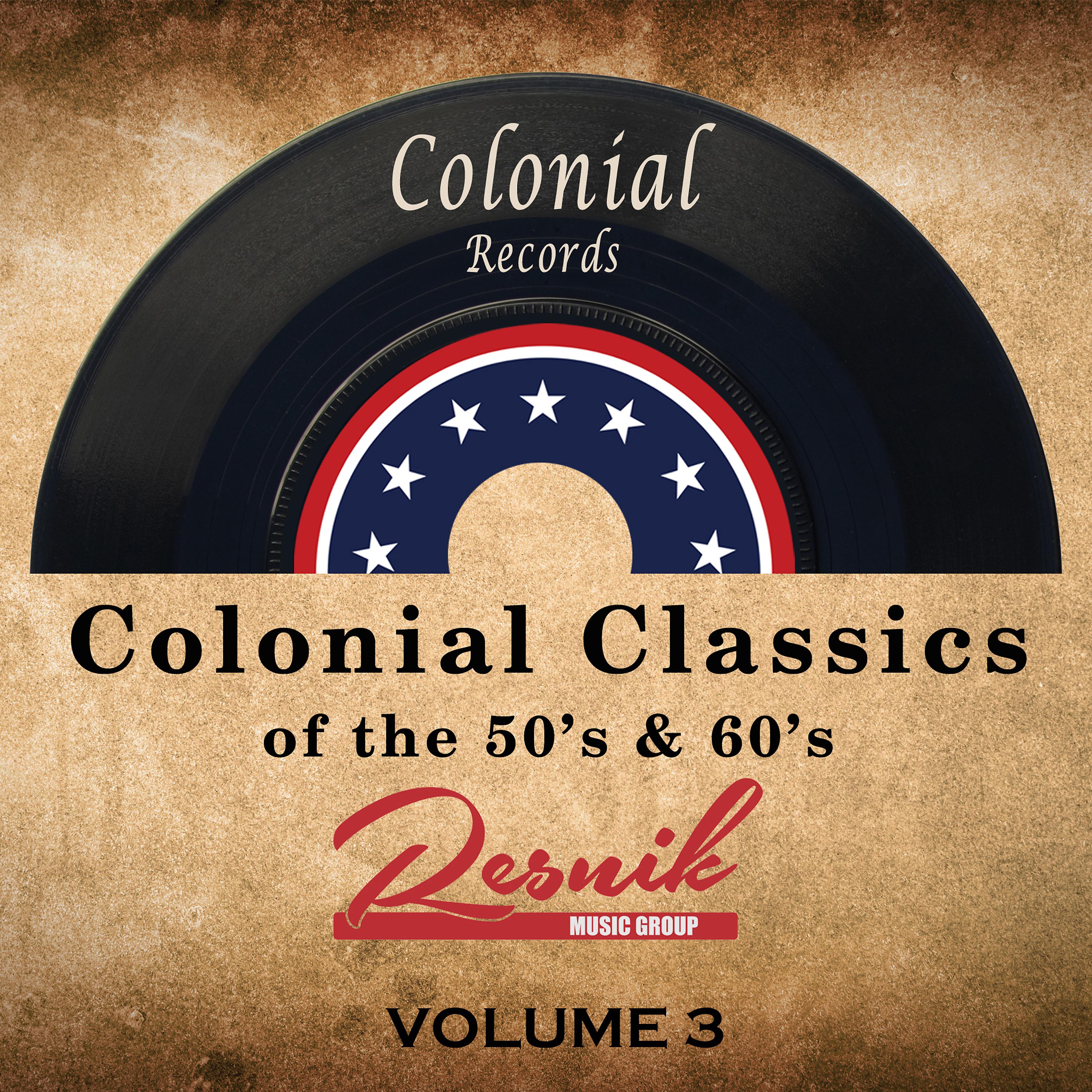 Постер альбома Colonial Classics of the 50's & 60's Vol. 3