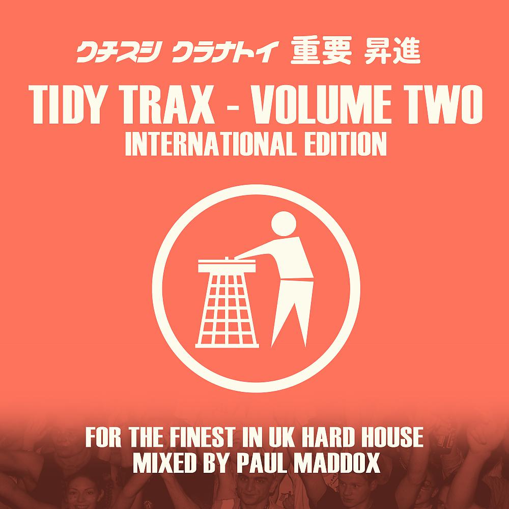 Постер альбома Tidy Trax Volume 2 International Edition