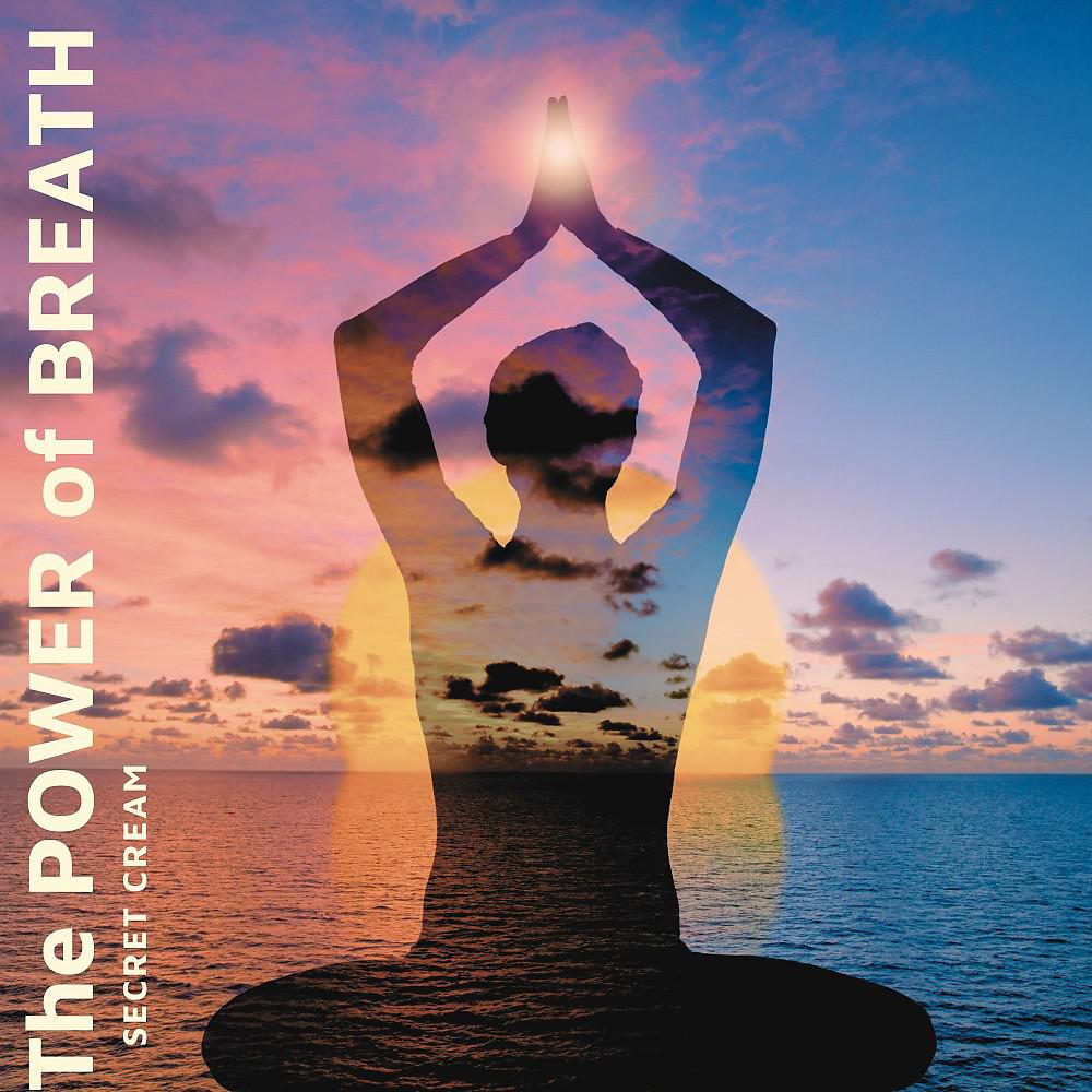 Постер альбома The Power of Breath
