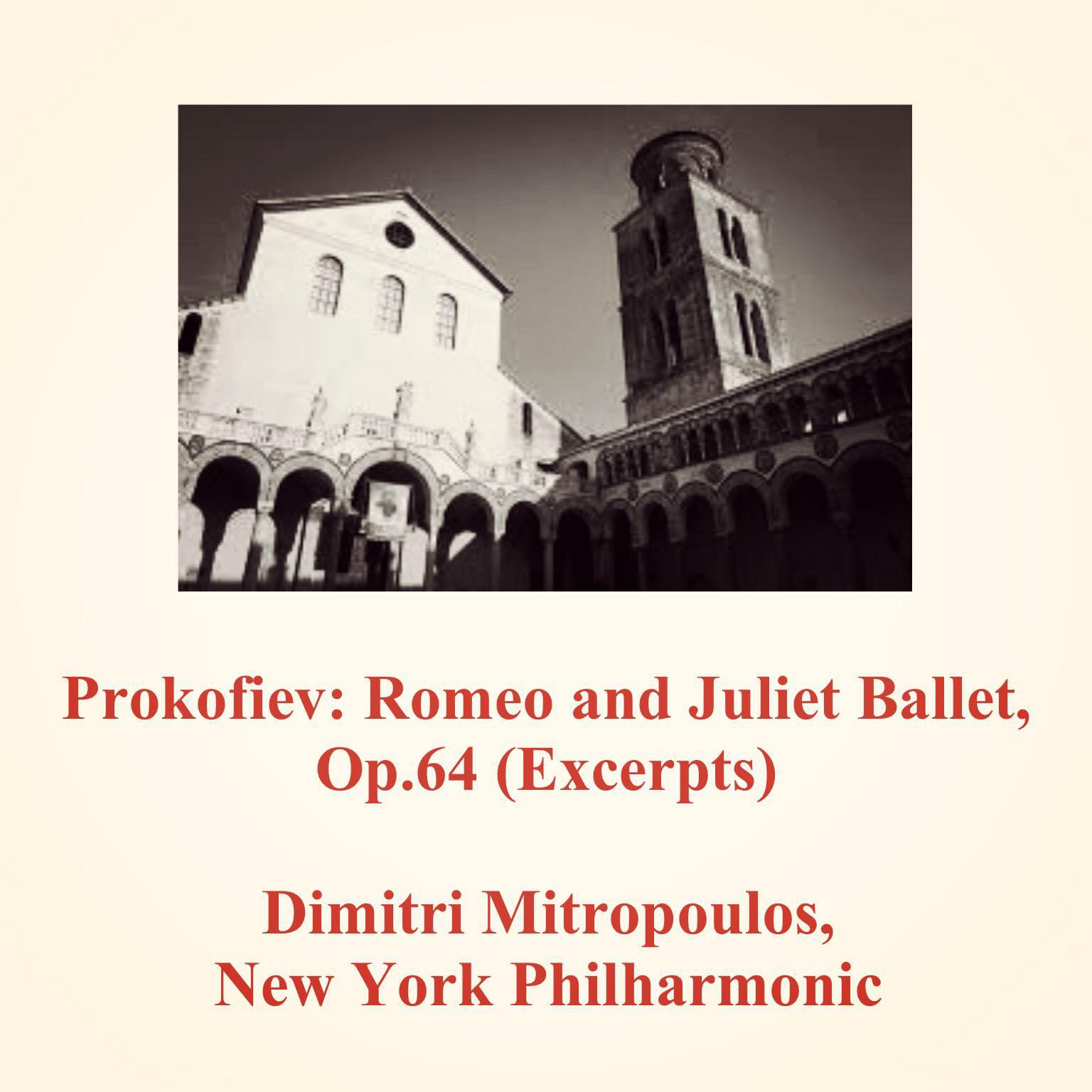 Постер альбома Prokofiev: Romeo and Juliet Ballet, Op.64 (Excerpts)