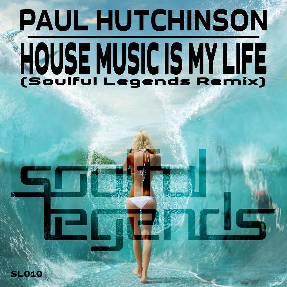 Постер альбома House Music Is My Life (Soulful Legends Remix)
