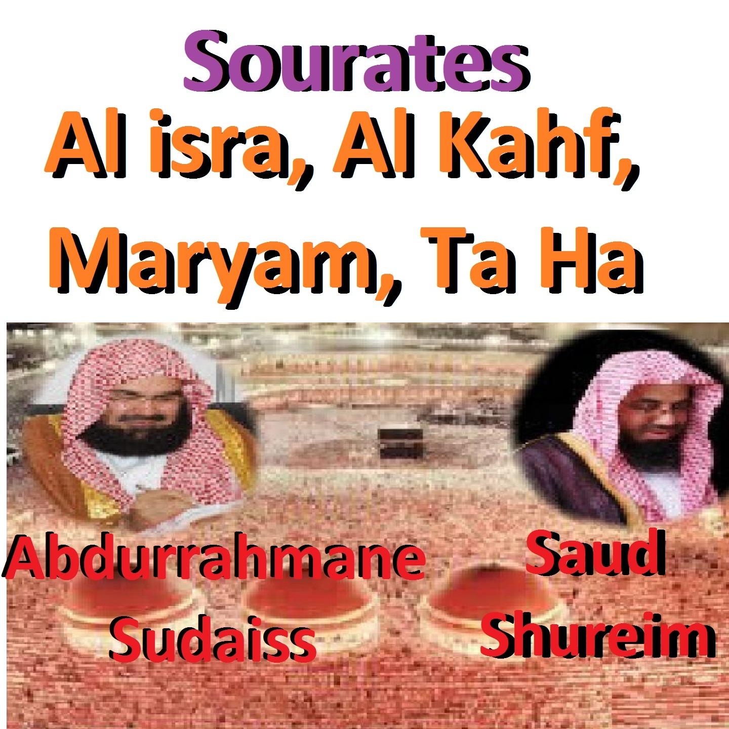 Постер альбома Sourates Al Isra, Al Kahf, Maryam, Ta Ha