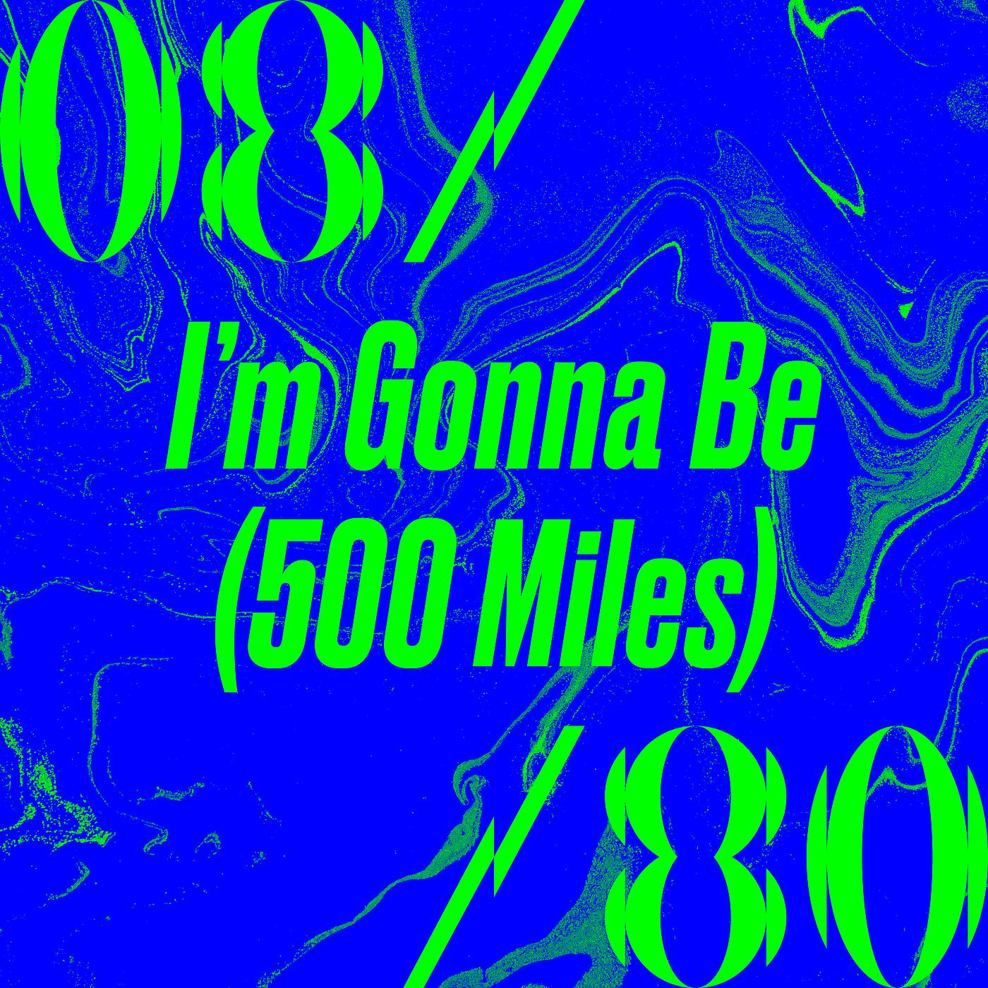 Постер альбома I’m Gonna Be (500 Miles)