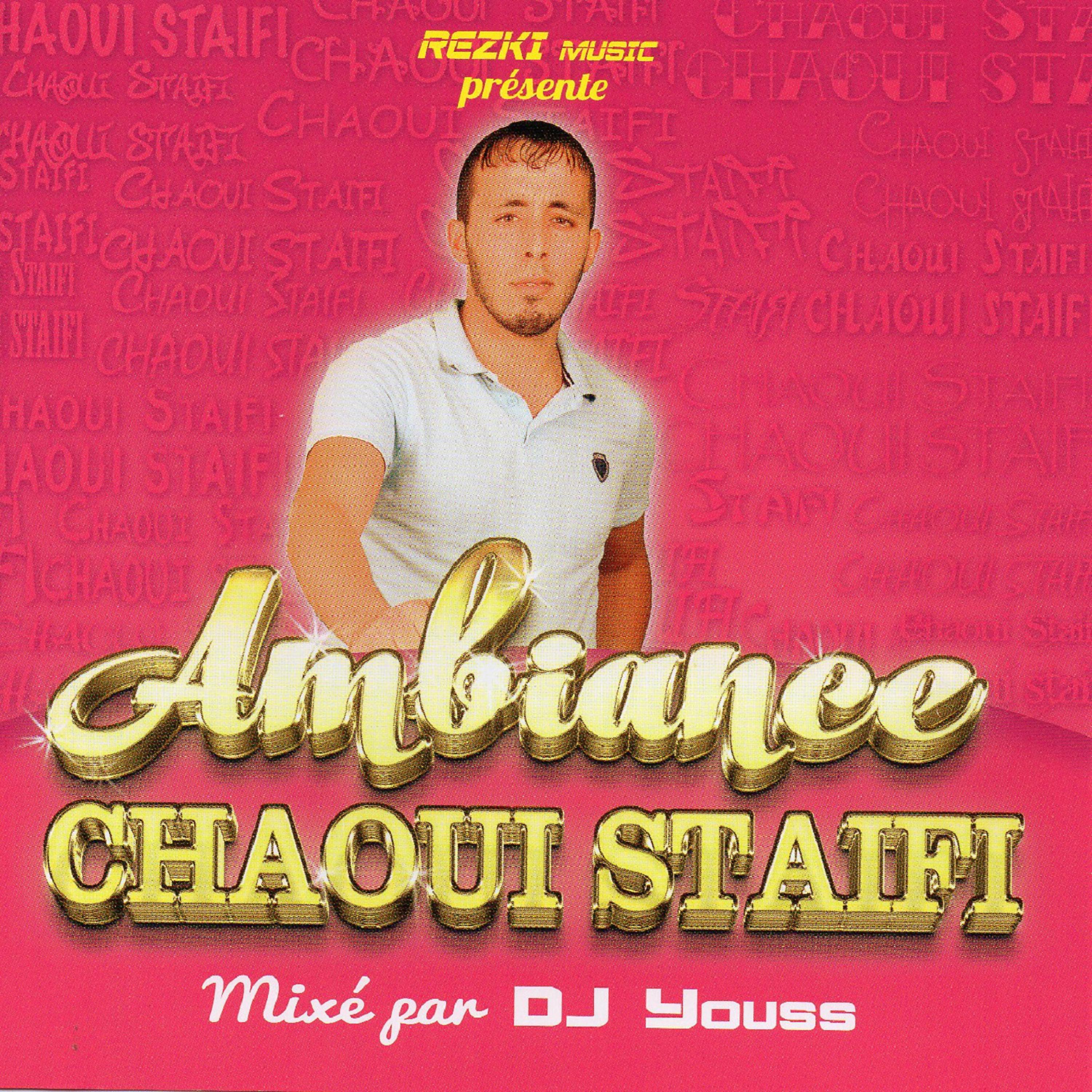 Постер альбома Ambiance Chaoui Staifi