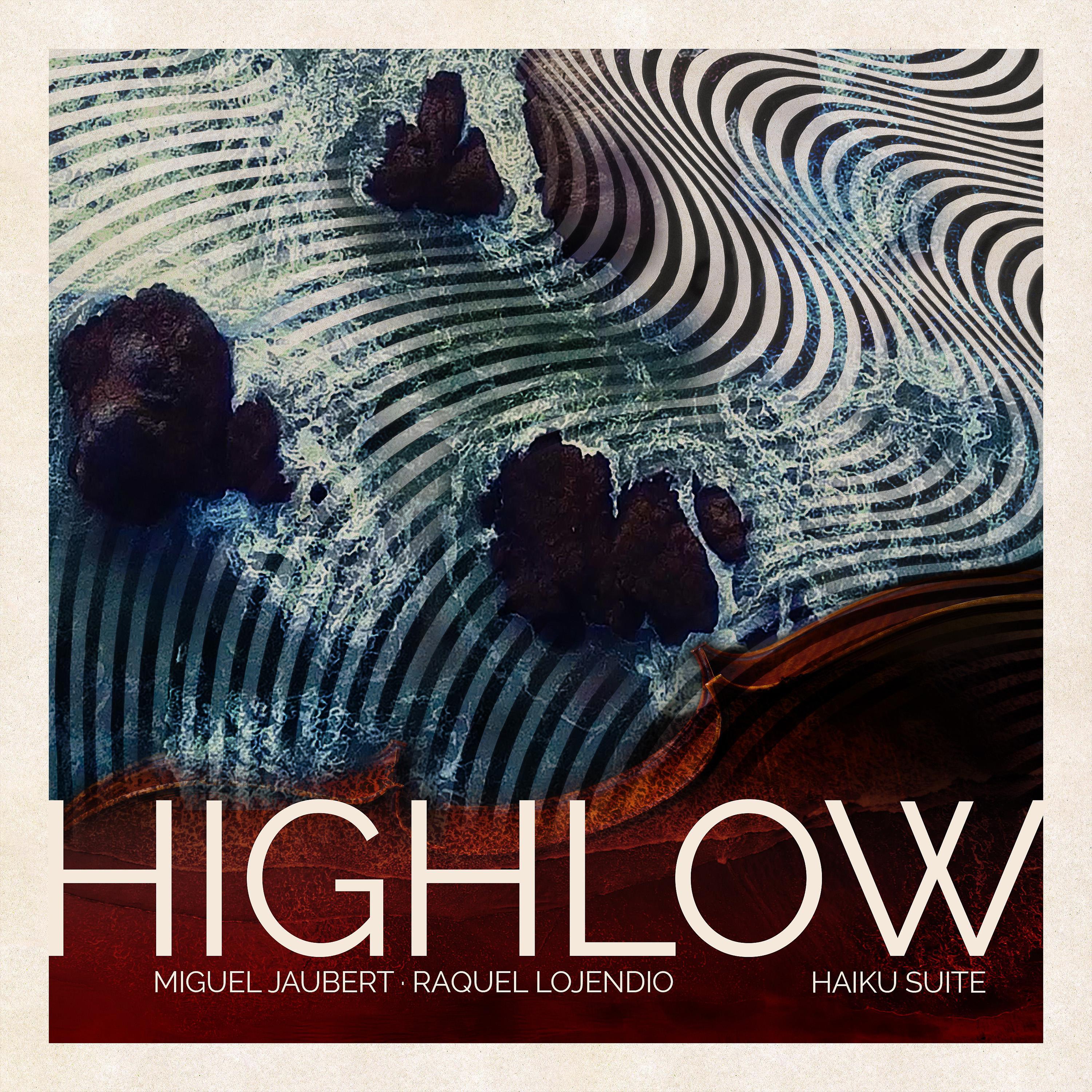 Постер альбома Highlow: Haiku Suite