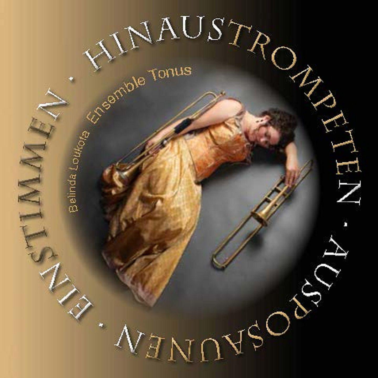 Постер альбома Hinaustrompeten - Ausposaunen - Einstimmen