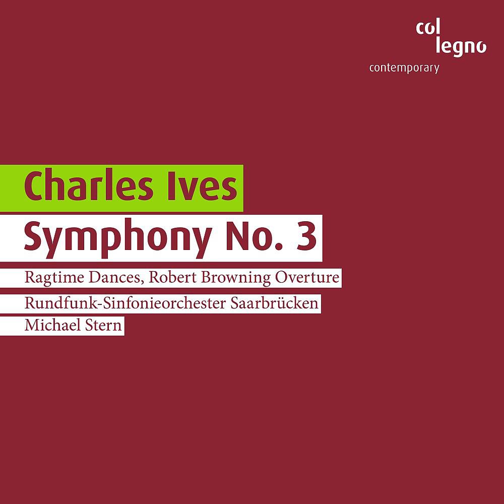 Постер альбома Charles Ives: Symphony No. 3