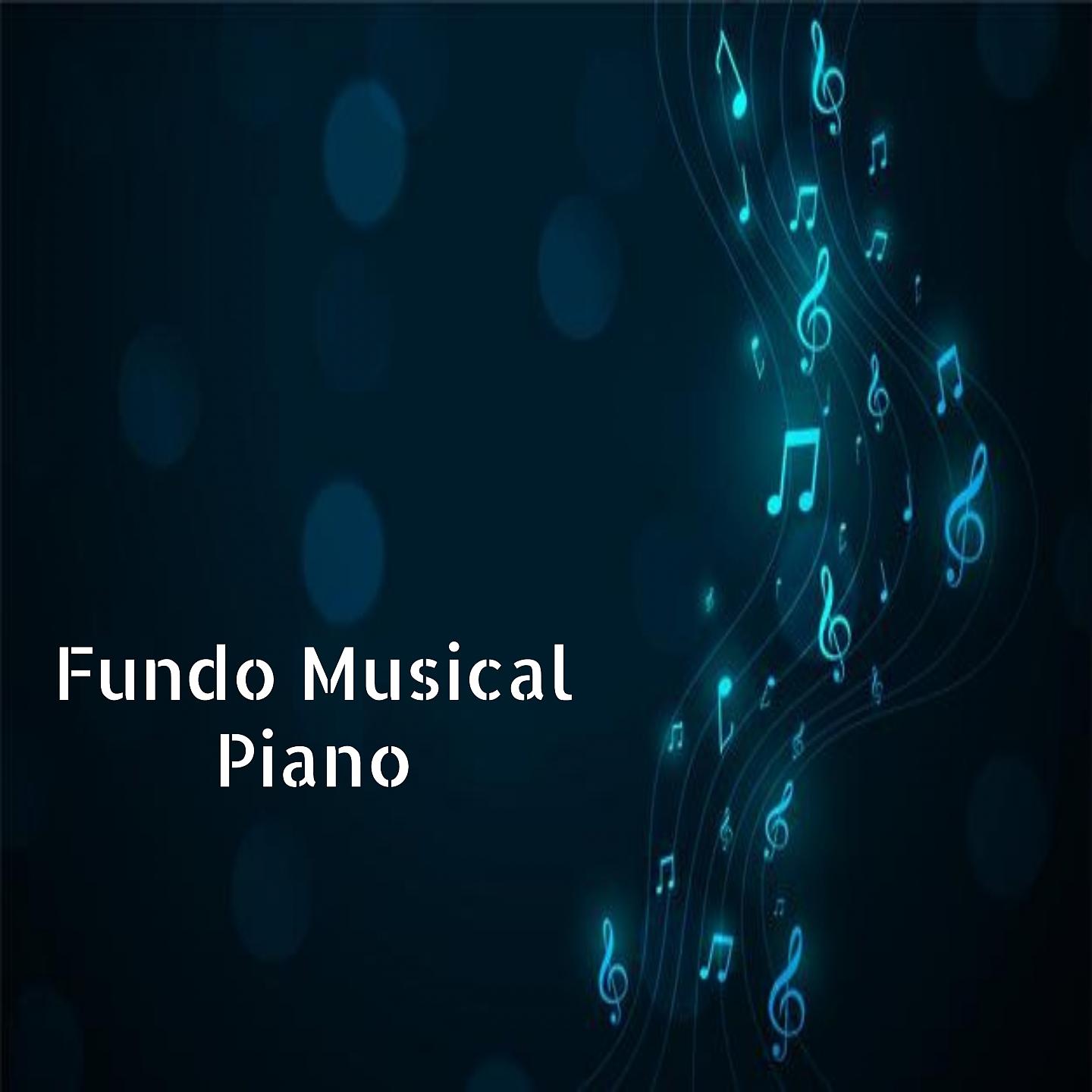 Постер альбома Fundo Musical Piano