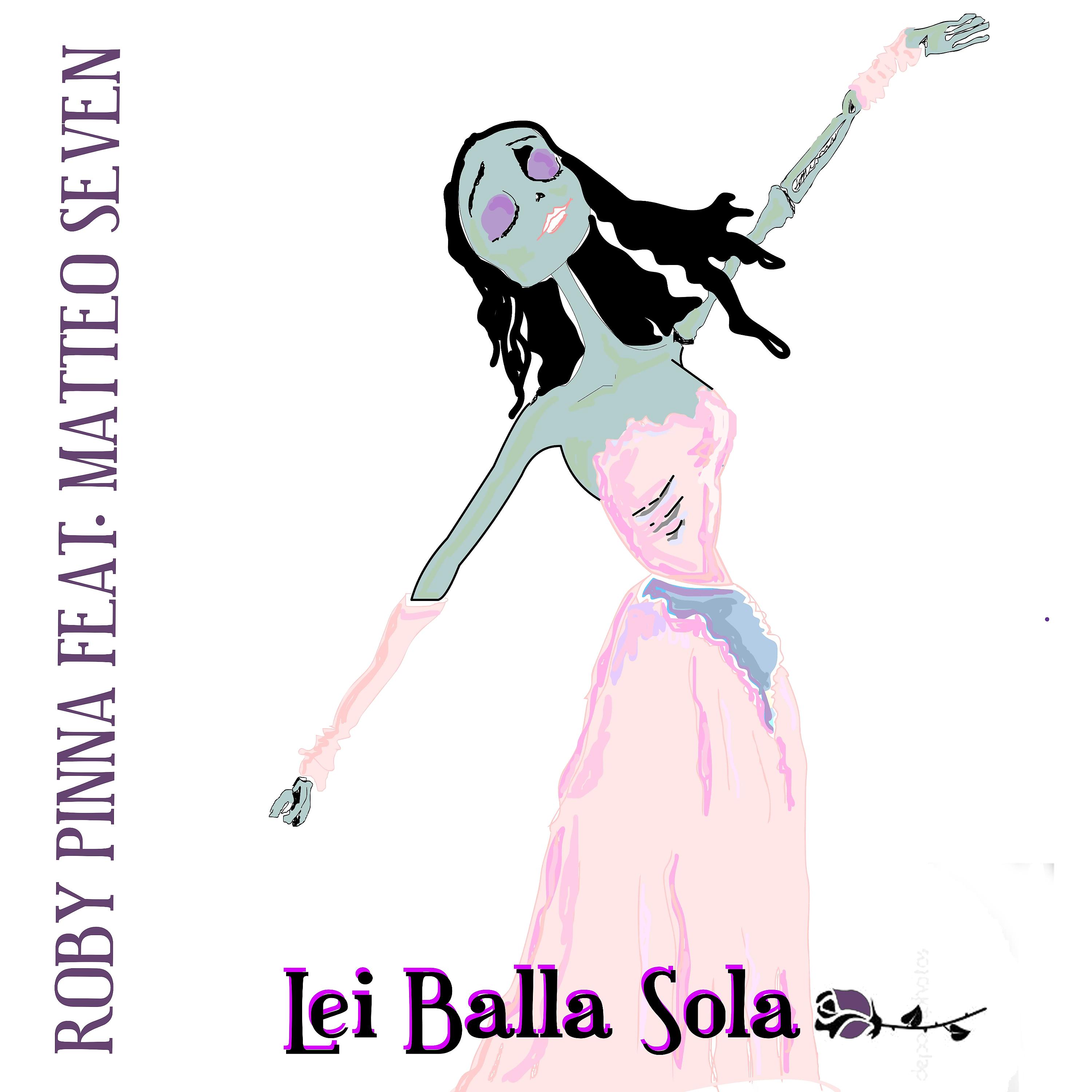 Постер альбома Lei balla sola (Radio Version)