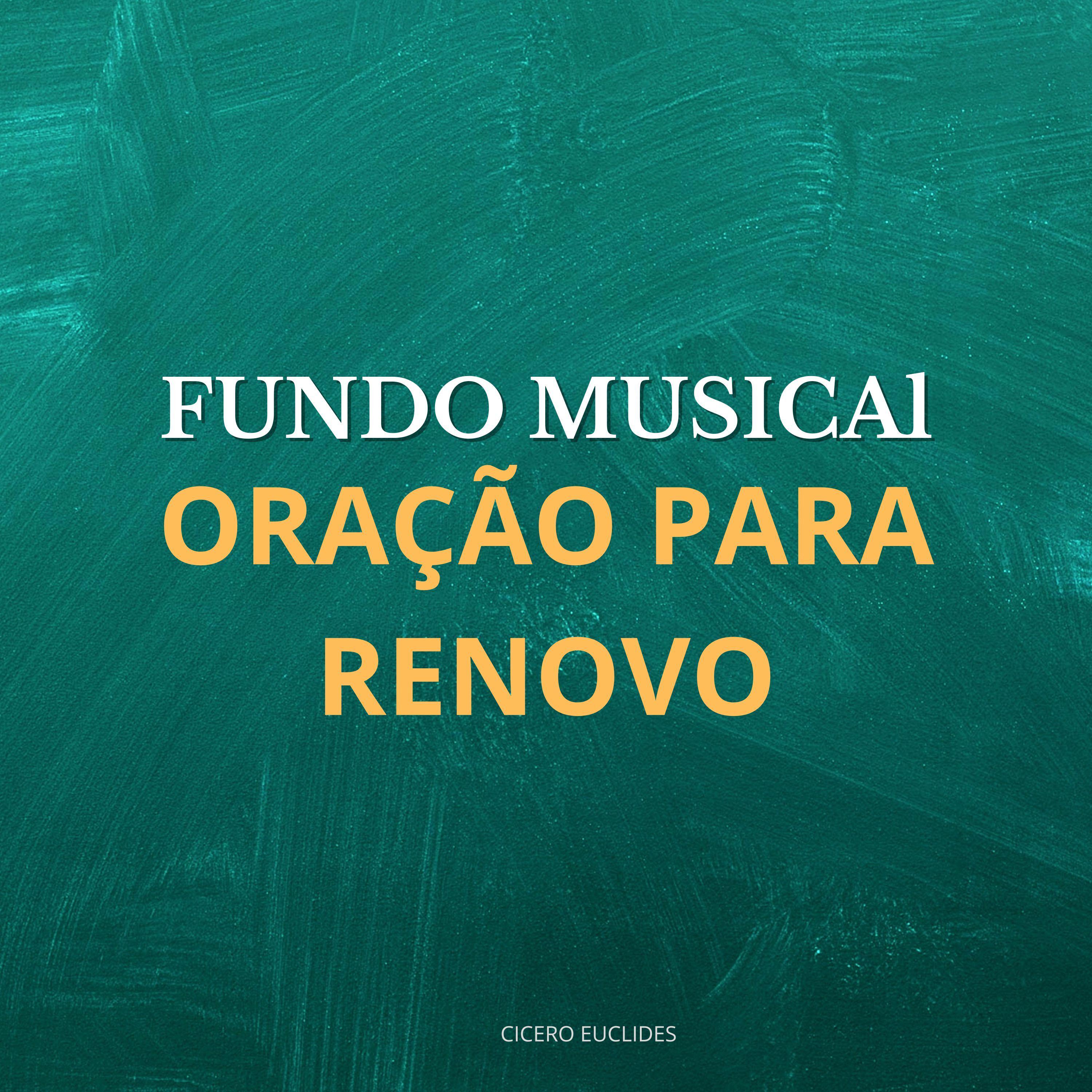 Постер альбома Fundo Musical Oração para Renovo