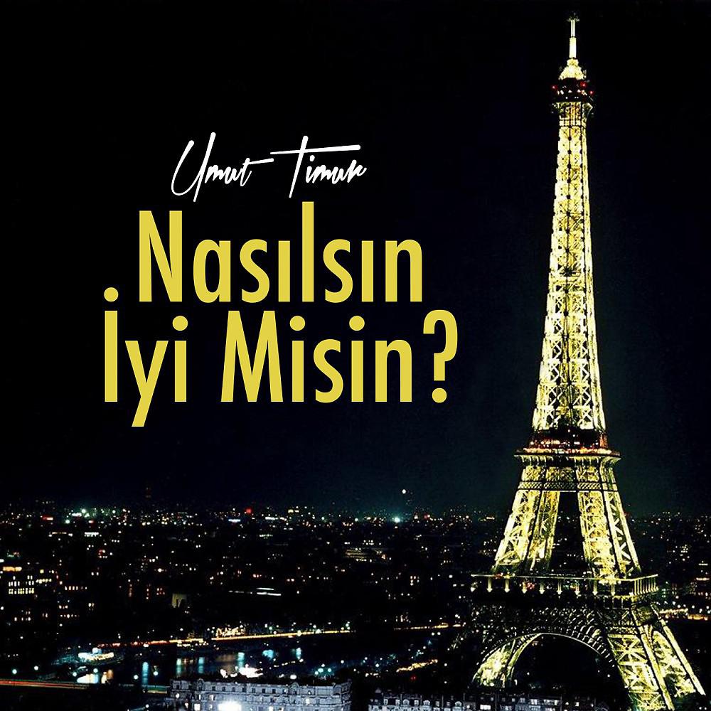 Постер альбома Nasilsin Iyi Misin