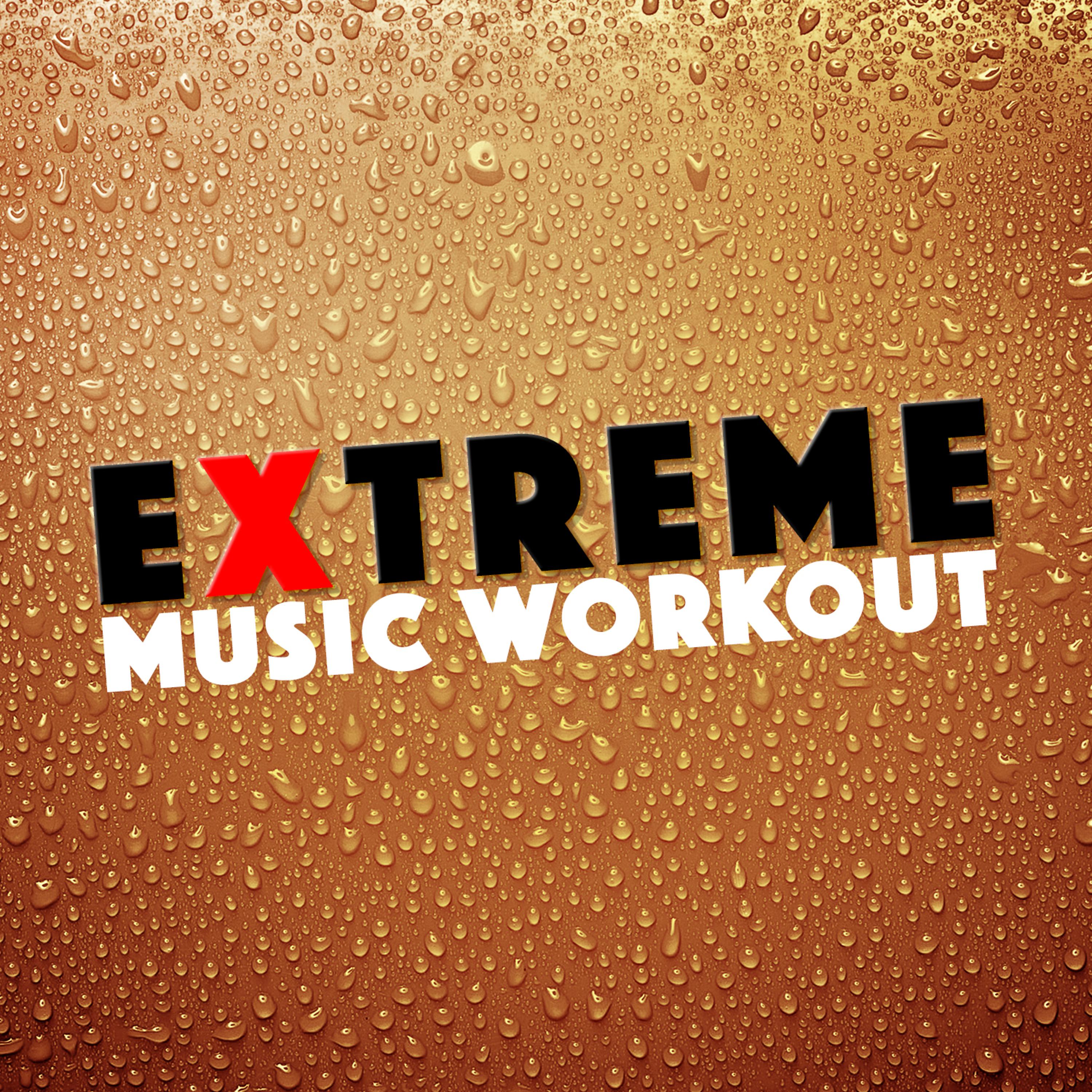 Постер альбома Extreme Music Workout