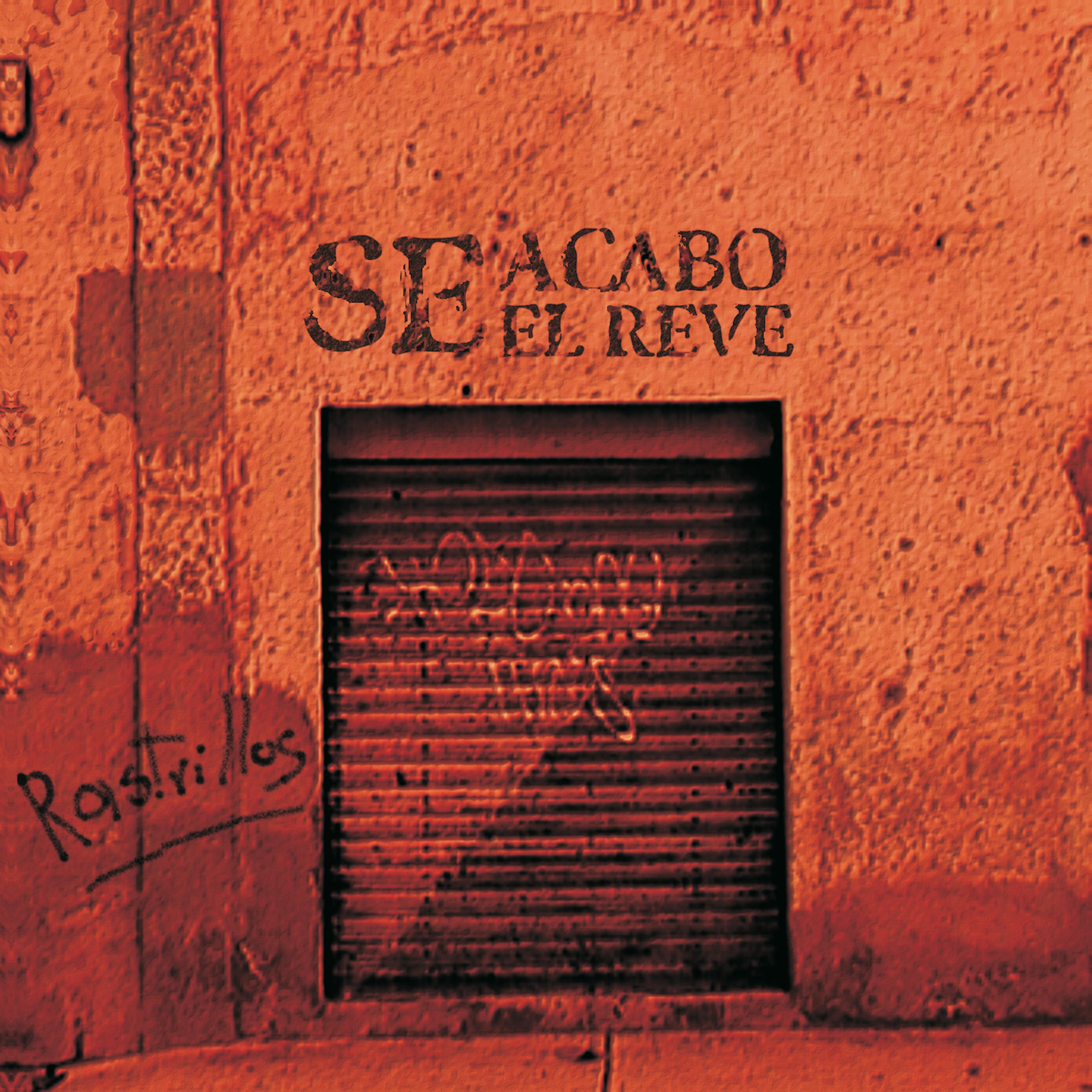 Постер альбома Se Acabó El Reve