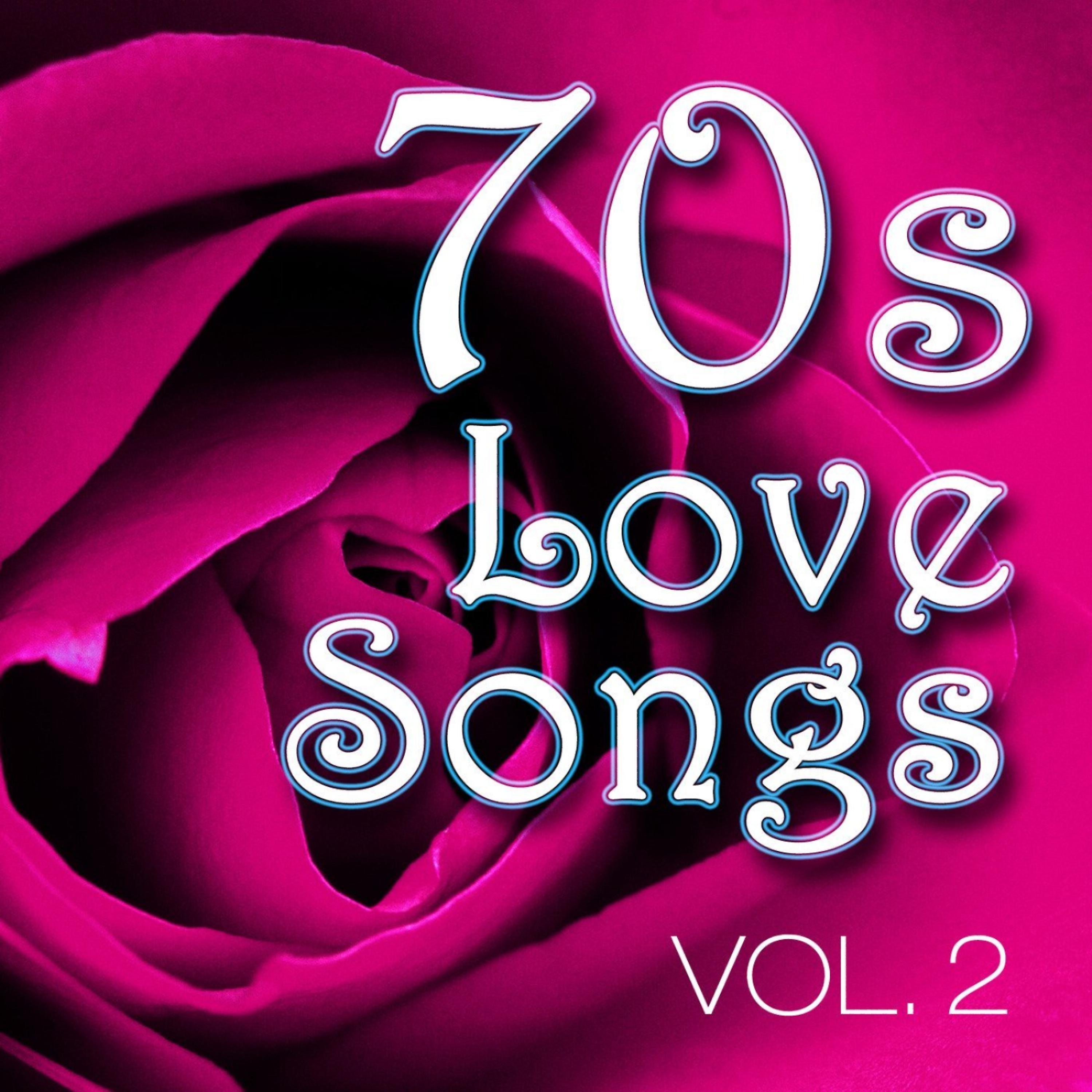 Постер альбома 70s Love Songs Vol.2