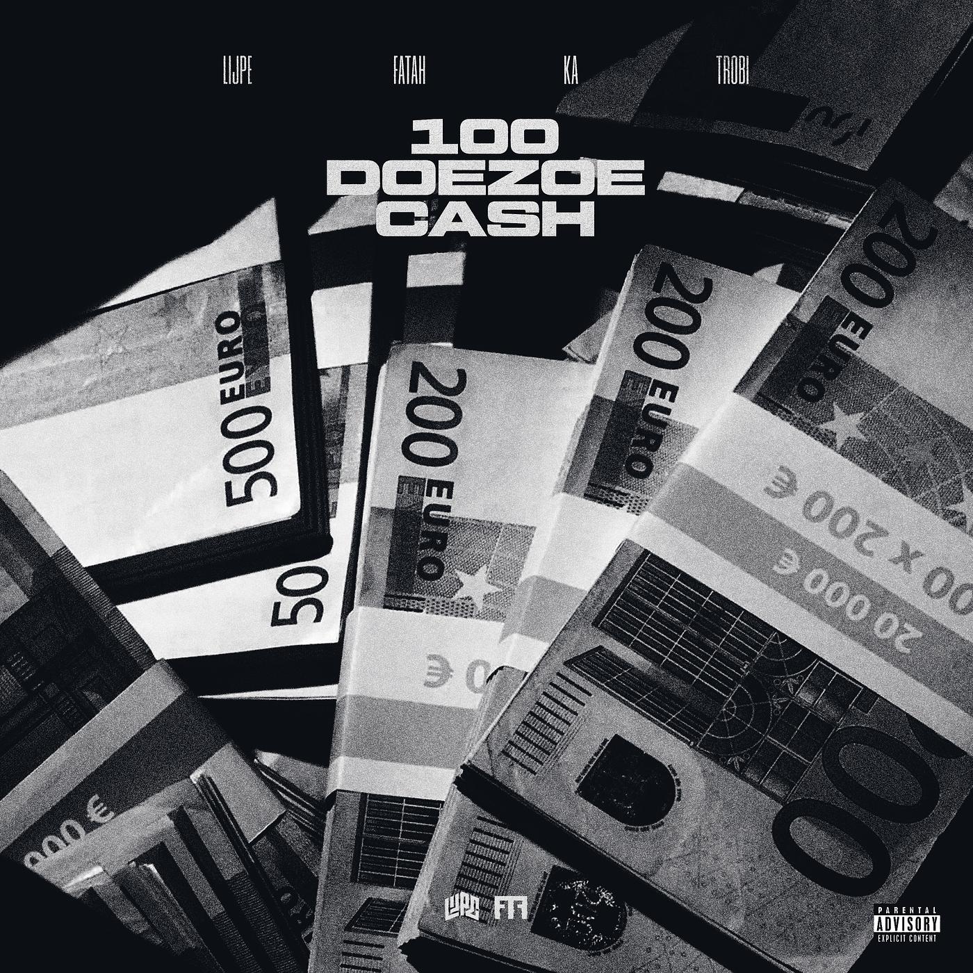 Постер альбома 100 Doezoe Cash
