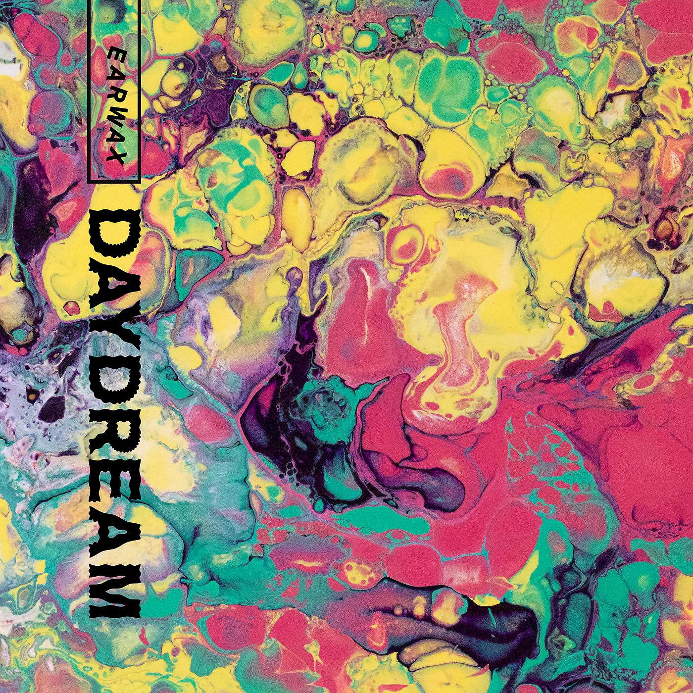 Постер альбома Earwax Daydream