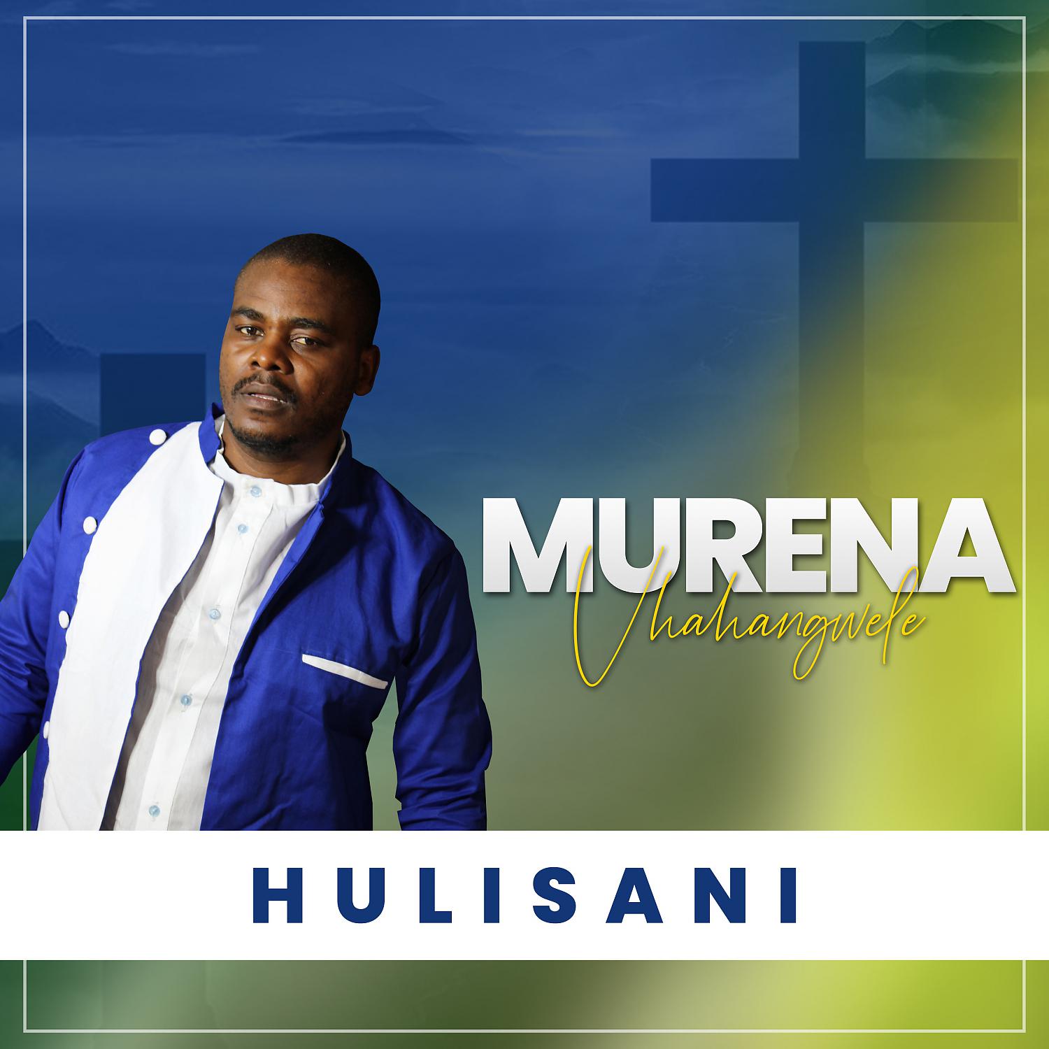 Постер альбома Murena vhahangwele
