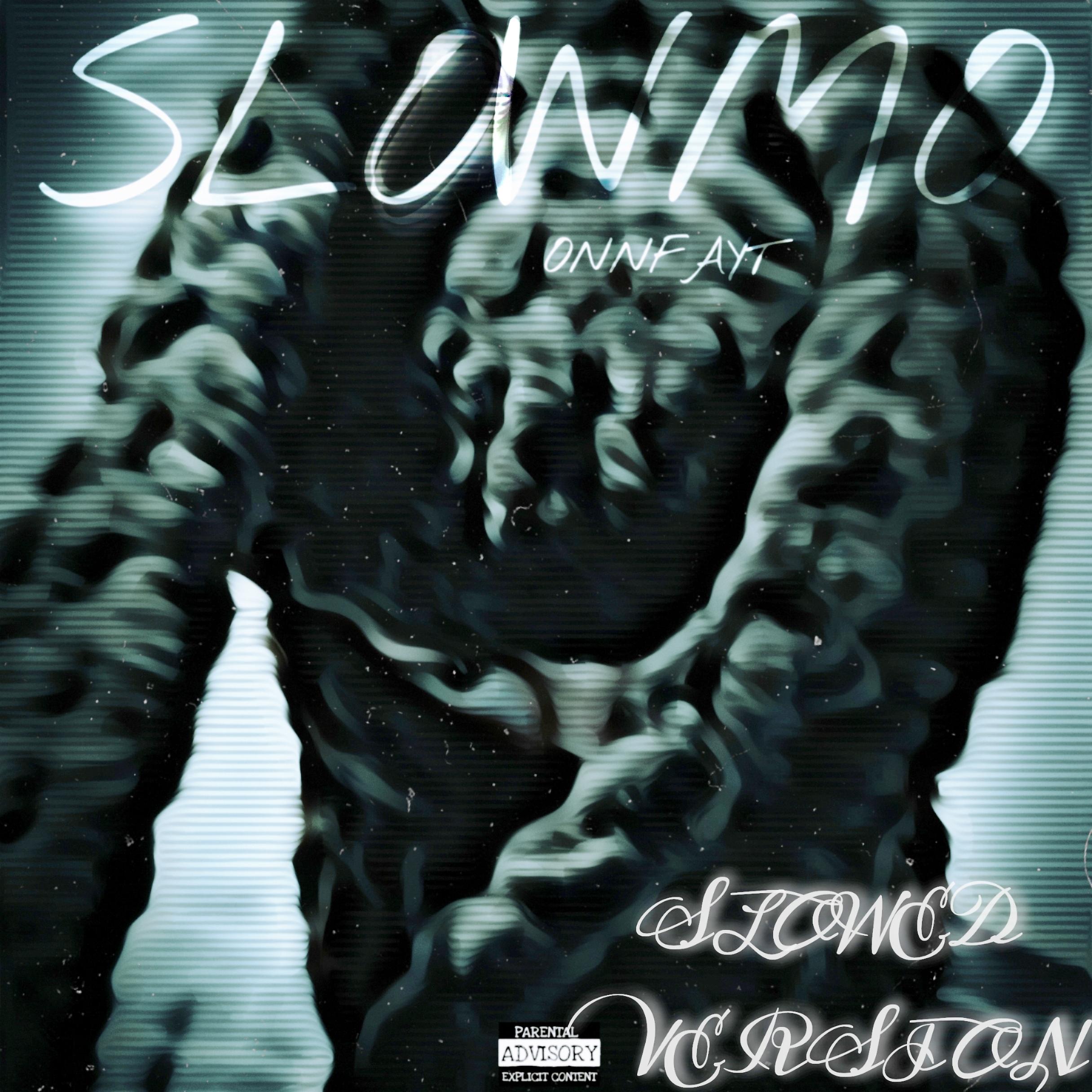 Постер альбома Slowmo (Slowed Version)