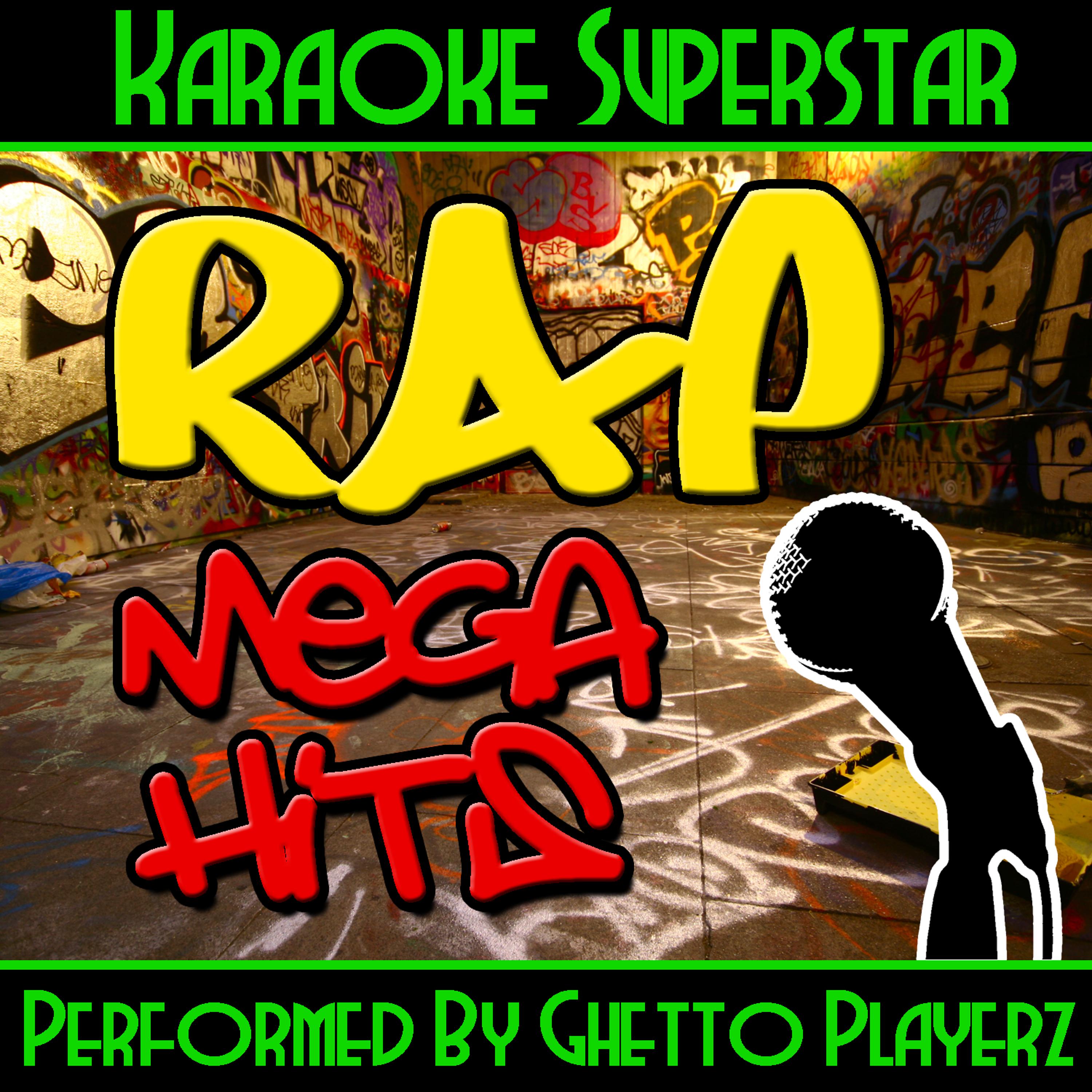 Постер альбома Karaoke Superstar: Rap Mega Hits