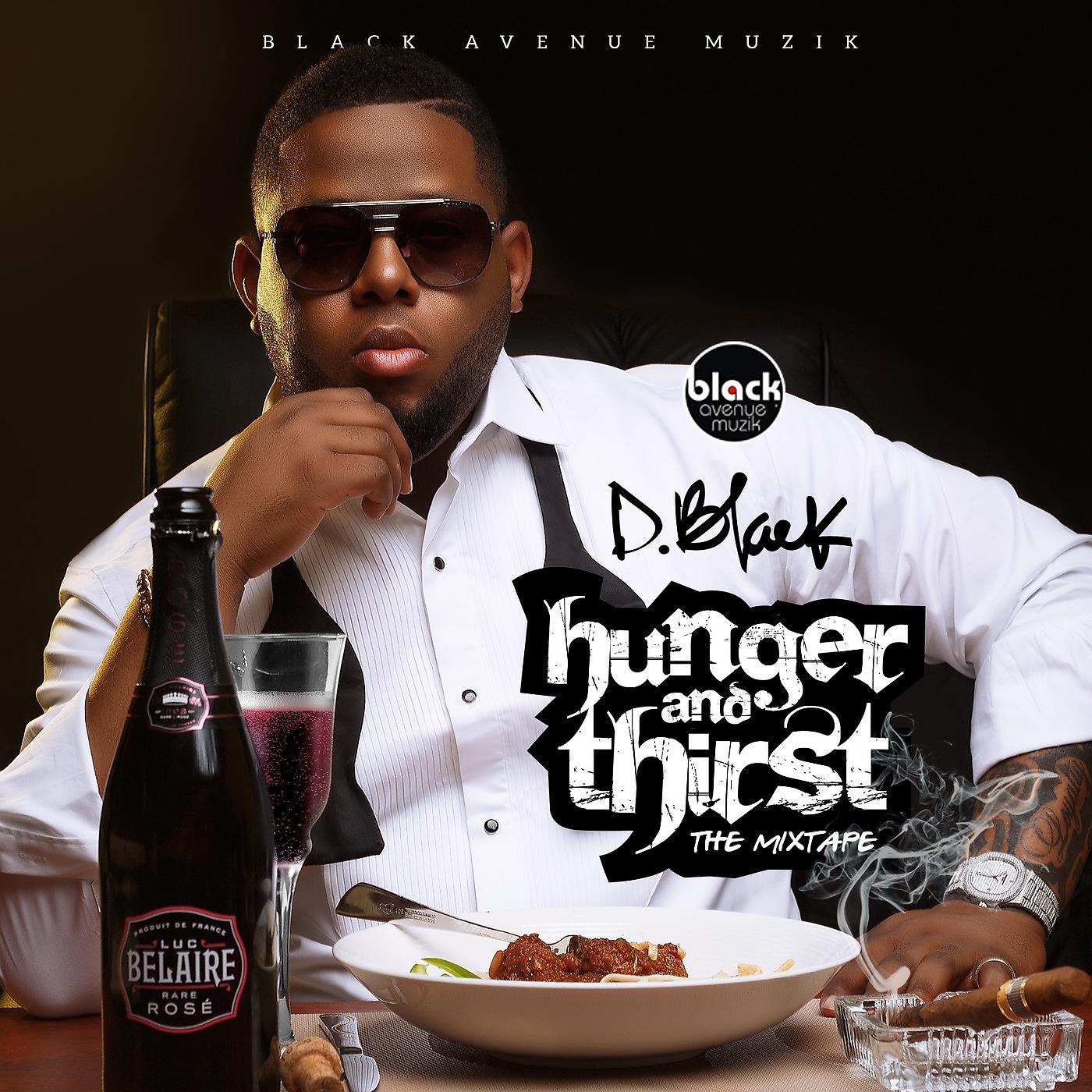 Постер альбома Hunger & Thirst: The Mixtape