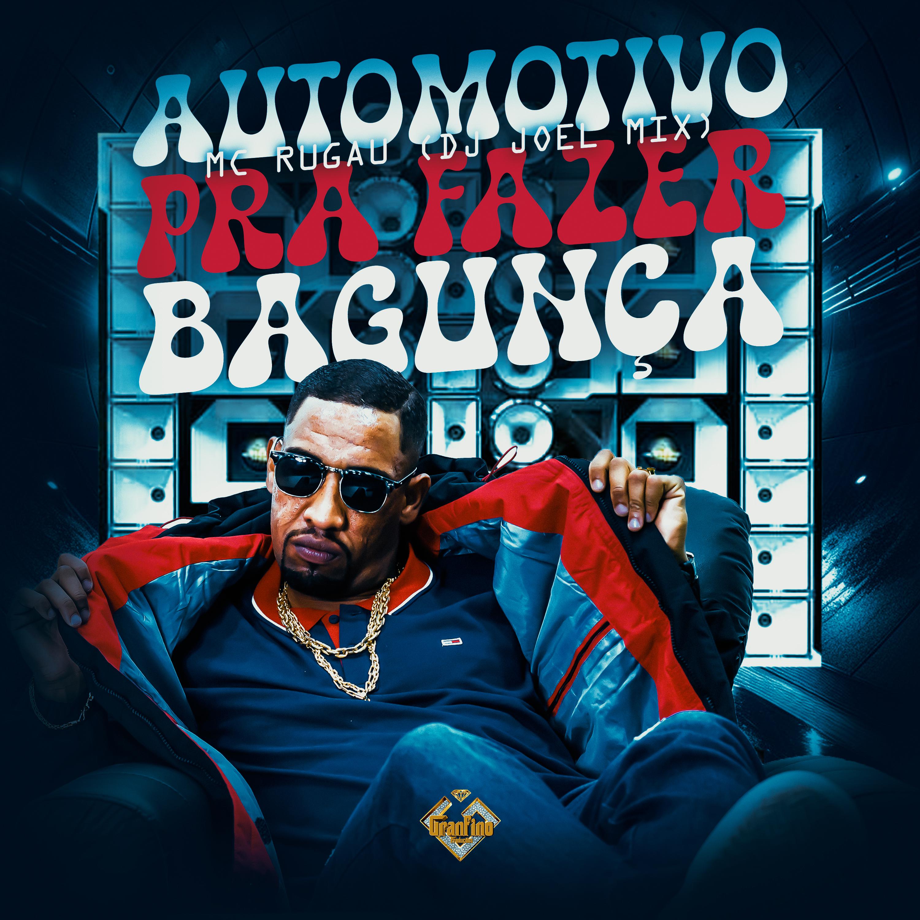 Постер альбома Automotivo pra Fazer Bagunça