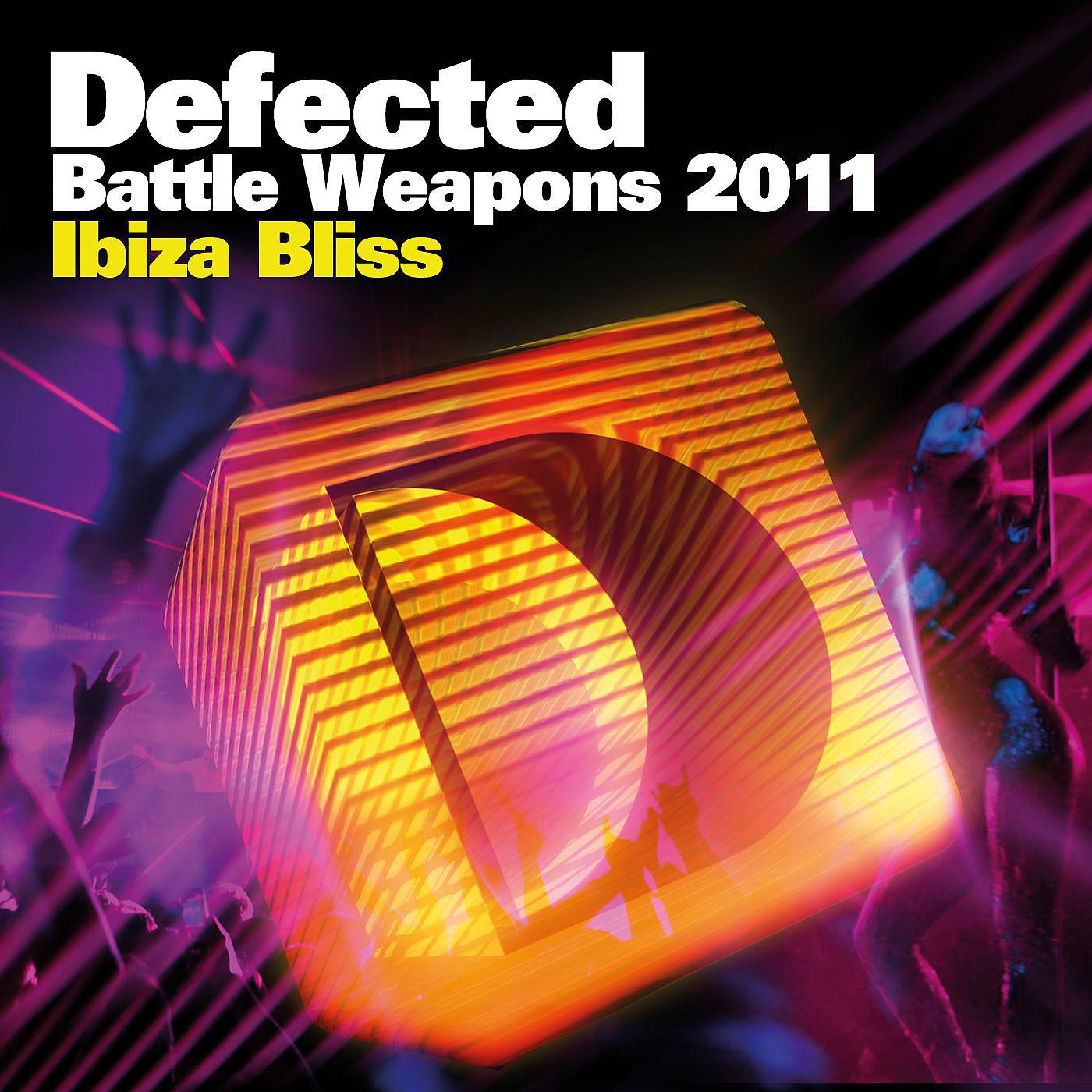 Постер альбома Defected Battle Weapons 2011 Ibiza Bliss