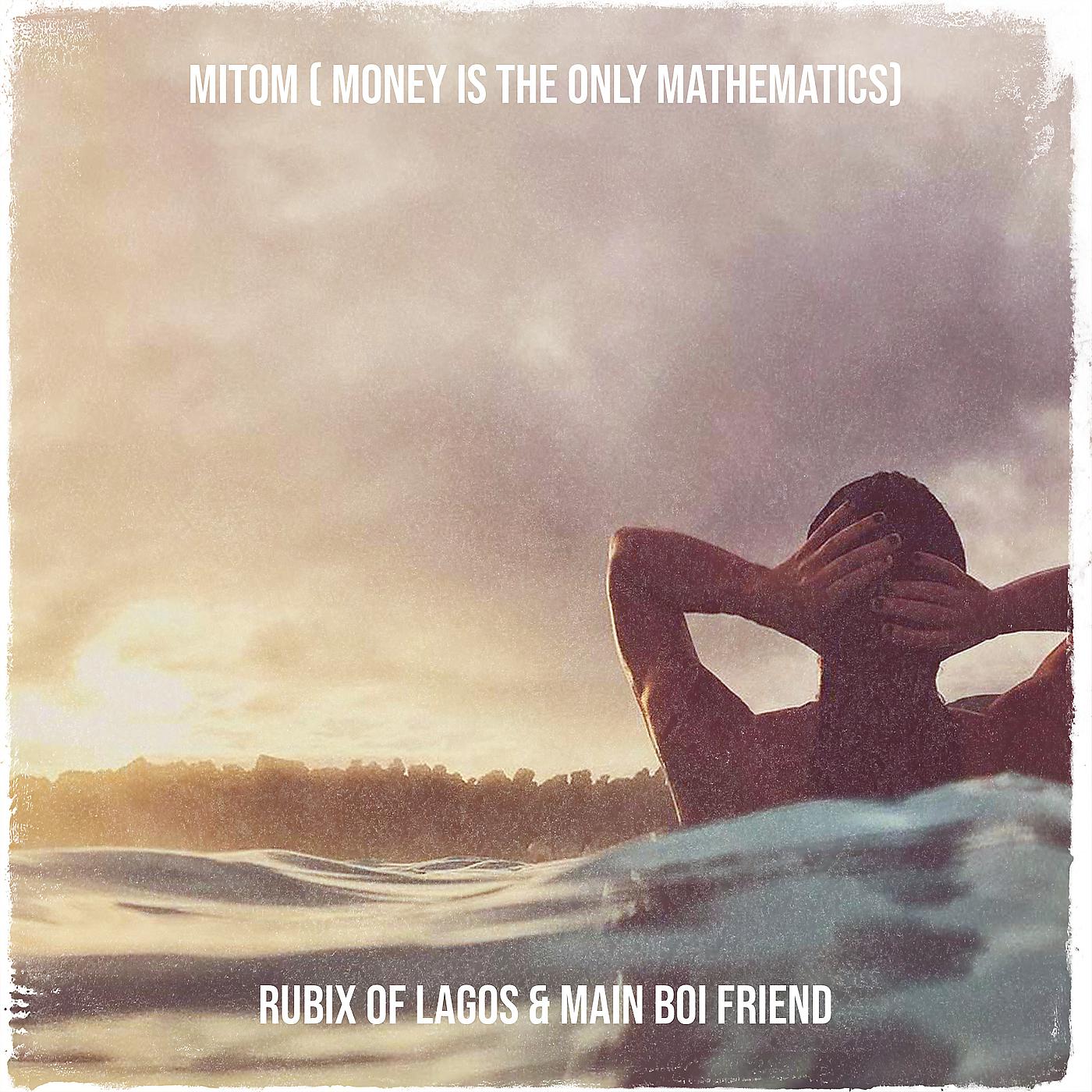Постер альбома Mitom ( Money Is the Only Mathematics)