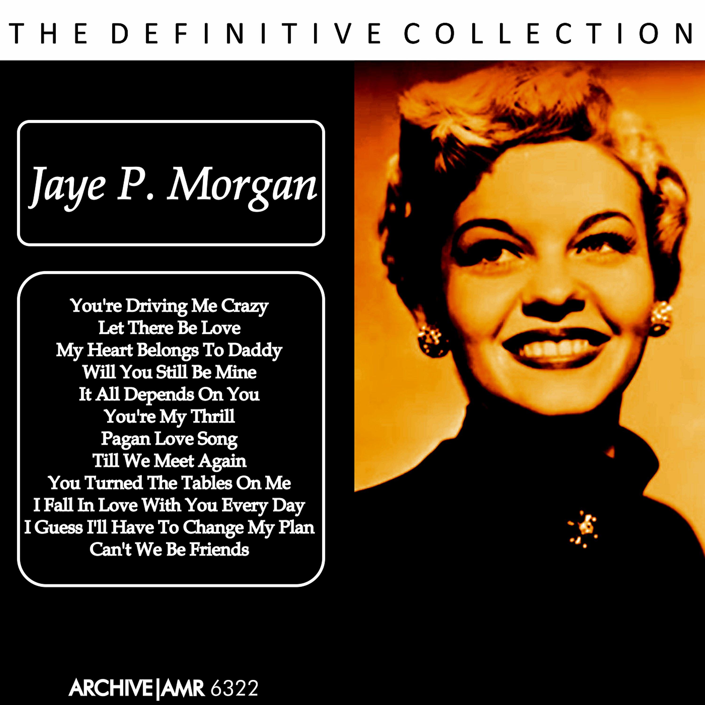 Постер альбома Jaye P. Morgan