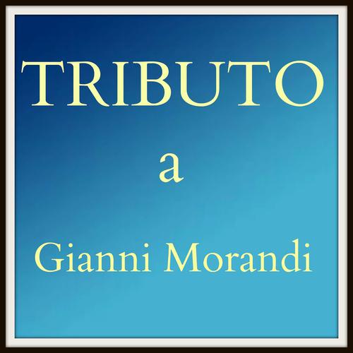 Постер альбома I Can Sing: Tributo a Gianni Morandi