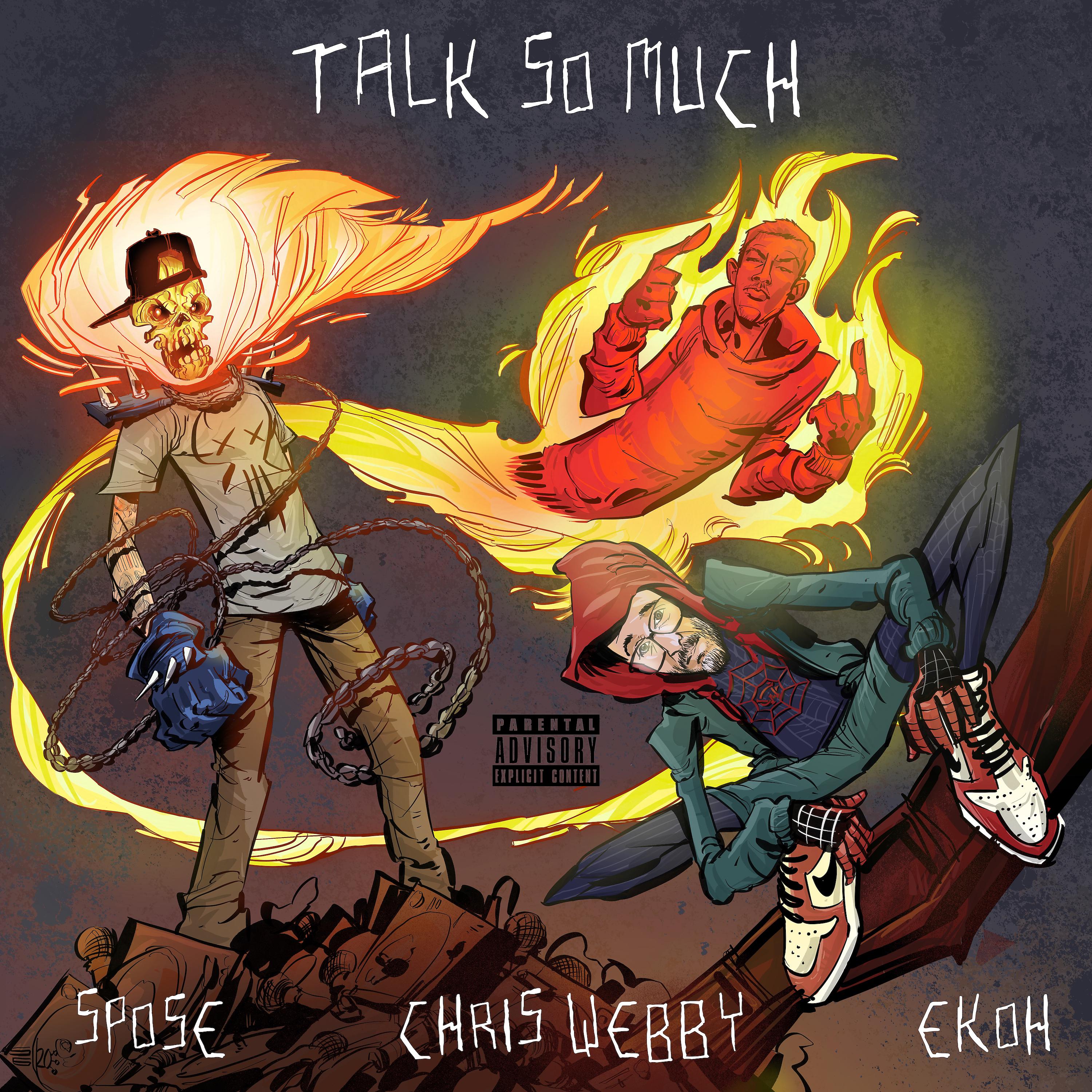 Постер альбома Talk So Much (feat. Chris Webby & Ekoh)