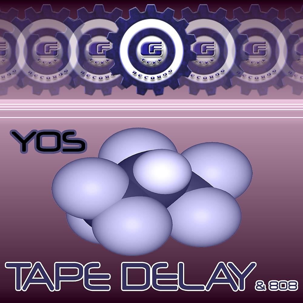 Постер альбома Tape Delay & 808