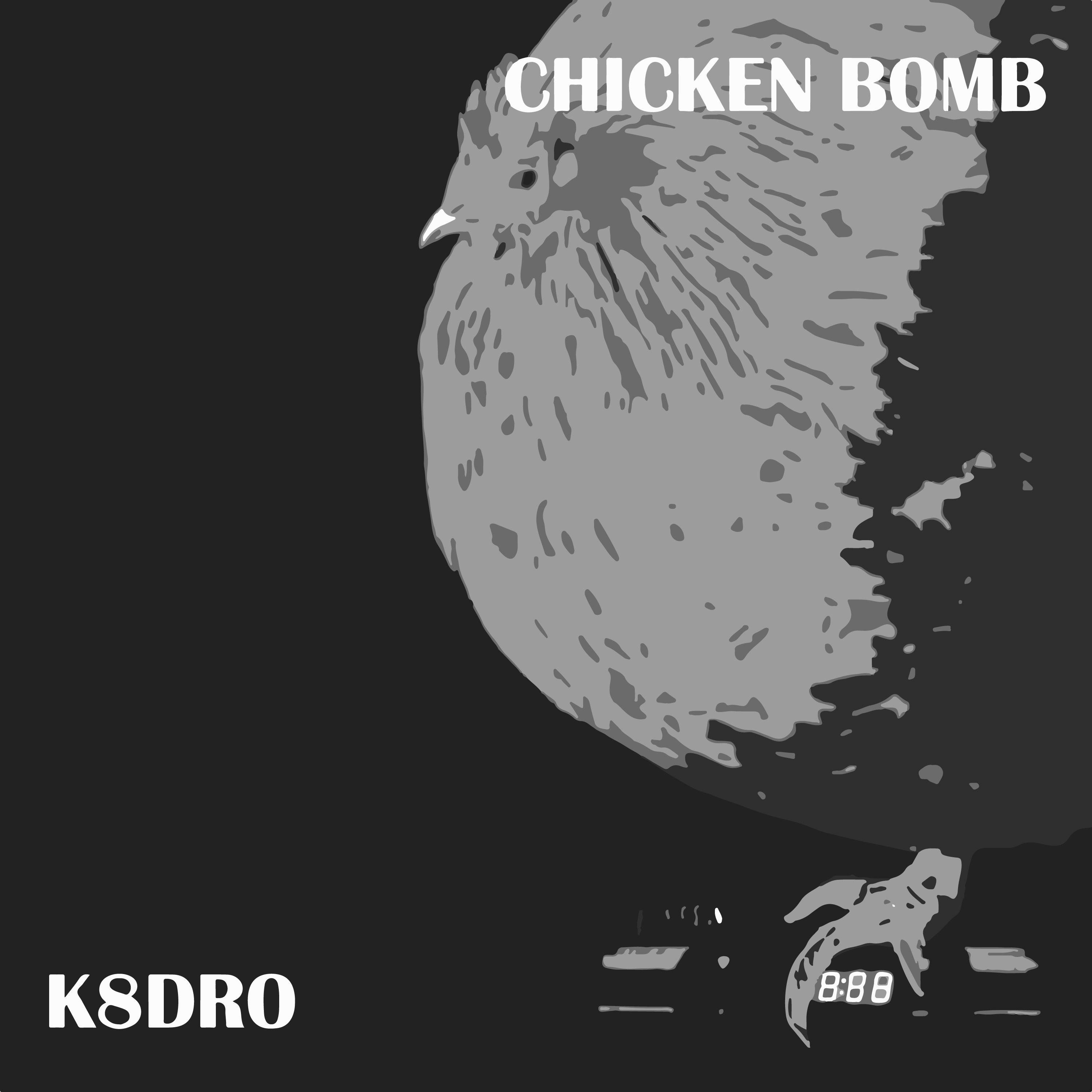 Постер альбома Chicken Bomb