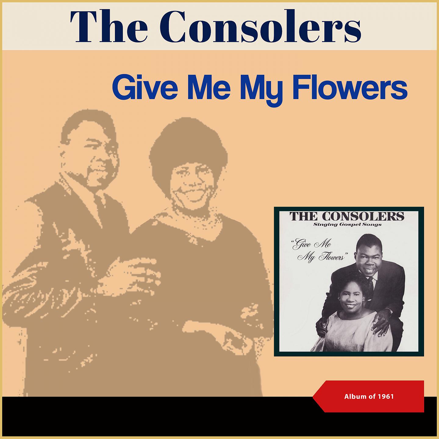 Постер альбома Give Me My Flowers