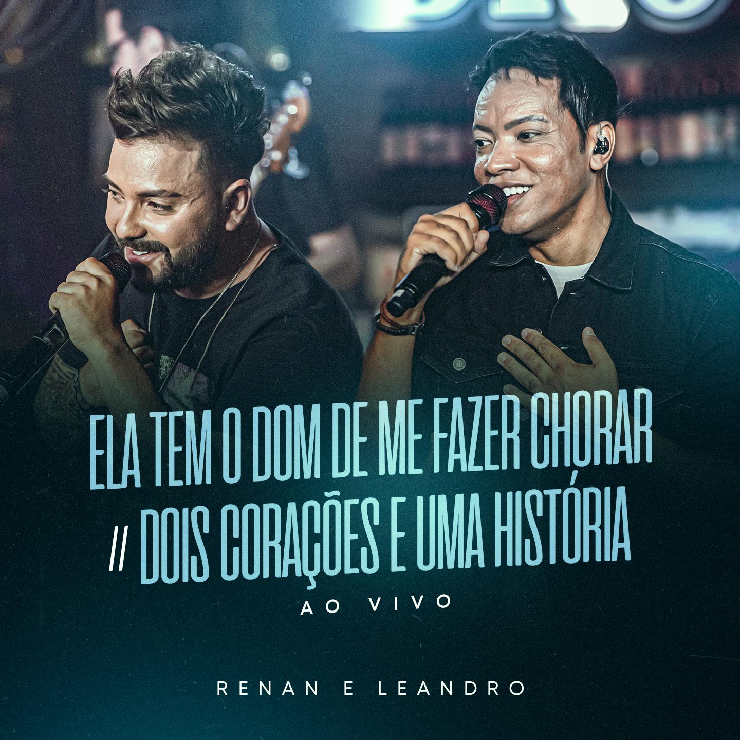 Постер альбома Ela Tem O Dom De Me Fazer Chorar / Dois Corações E Uma História