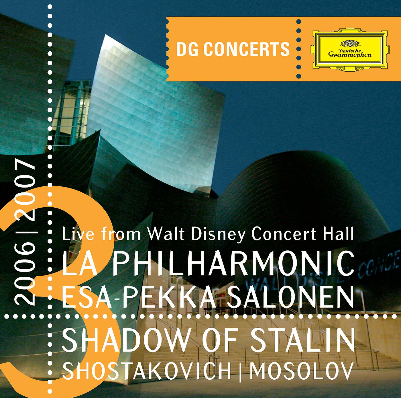 Постер альбома DG Concerts LA 2006/2007 - Shadow of Stalin - Shostakovich / Mosolov