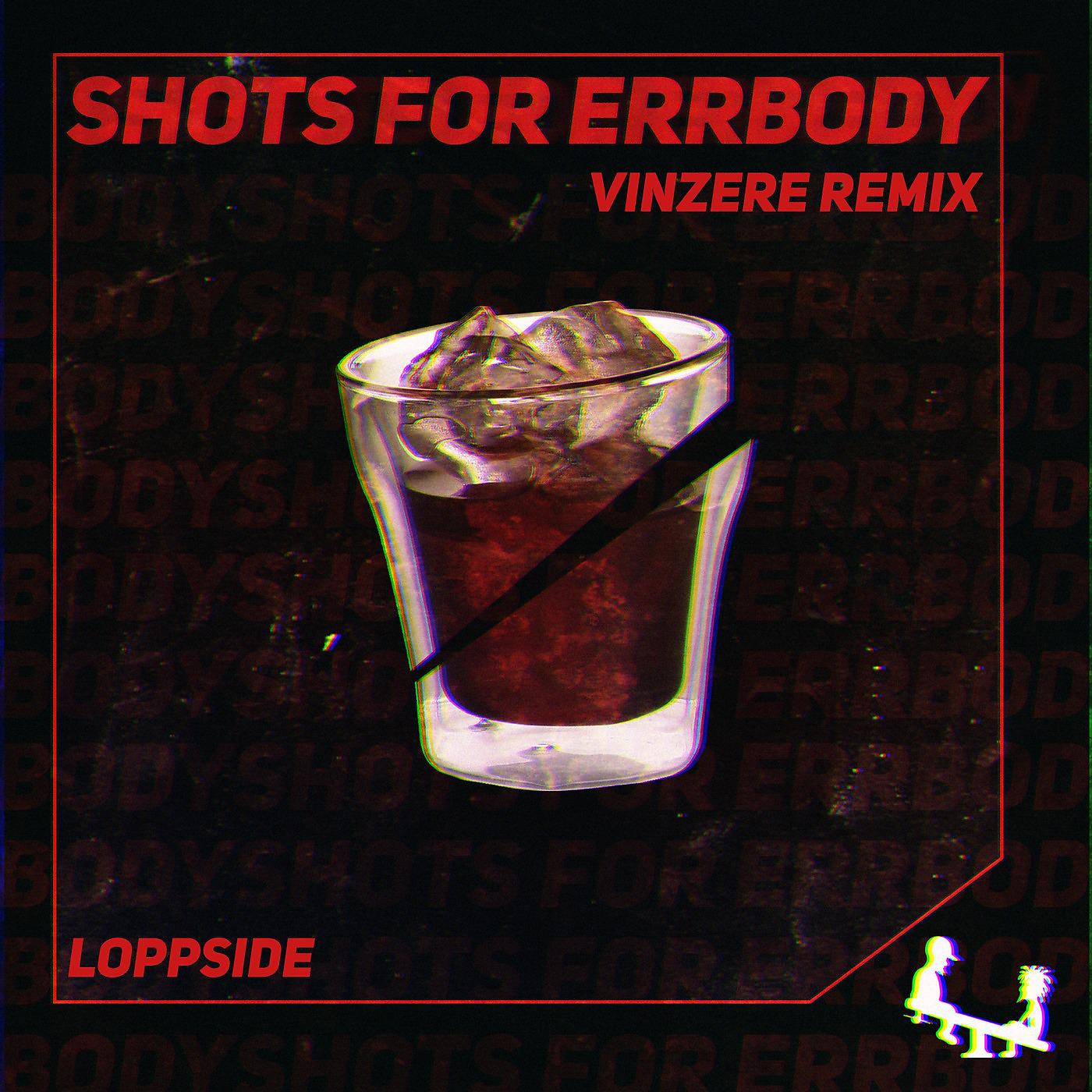 Постер альбома Shots for Errbody (Vinzere Remix)