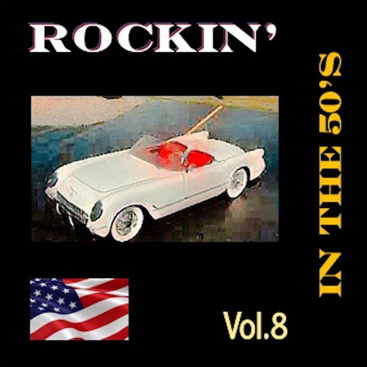Постер альбома Rockin' in the 50's, Vol. 8