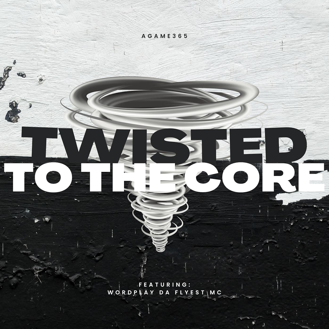 Постер альбома Twisted to the Core