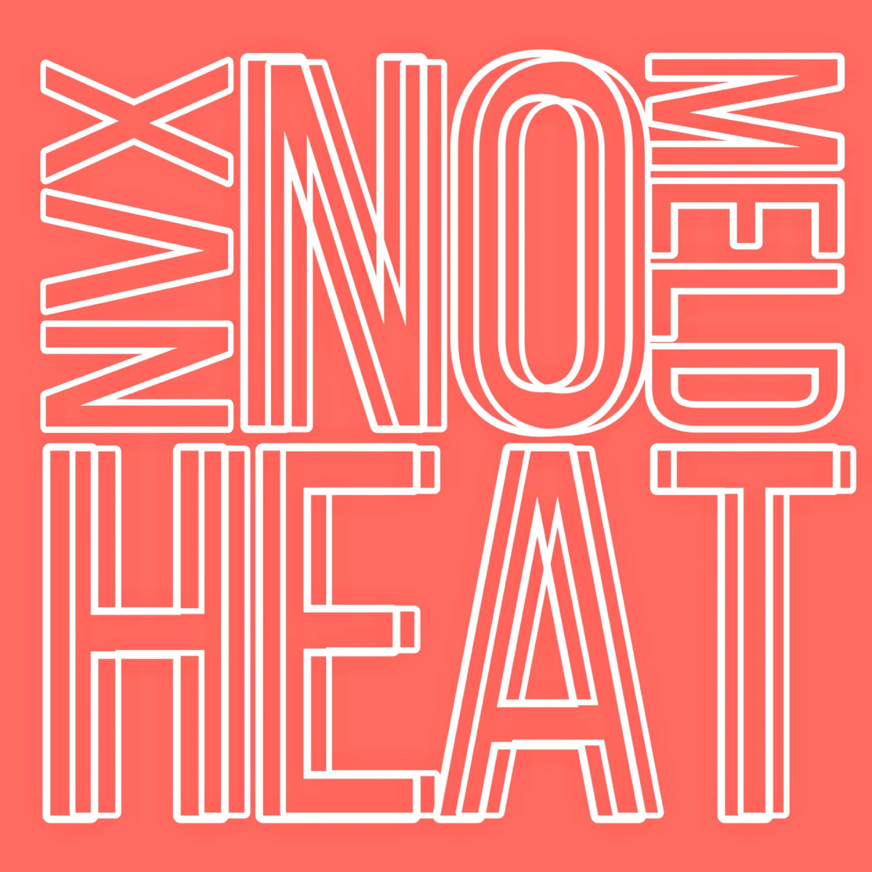 Постер альбома No Heat