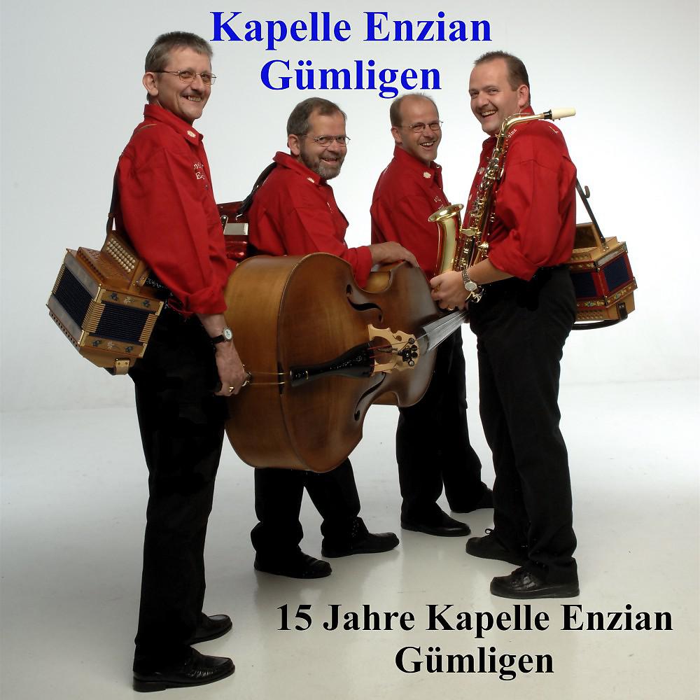 Постер альбома 15 Jahre Kapelle Enzian