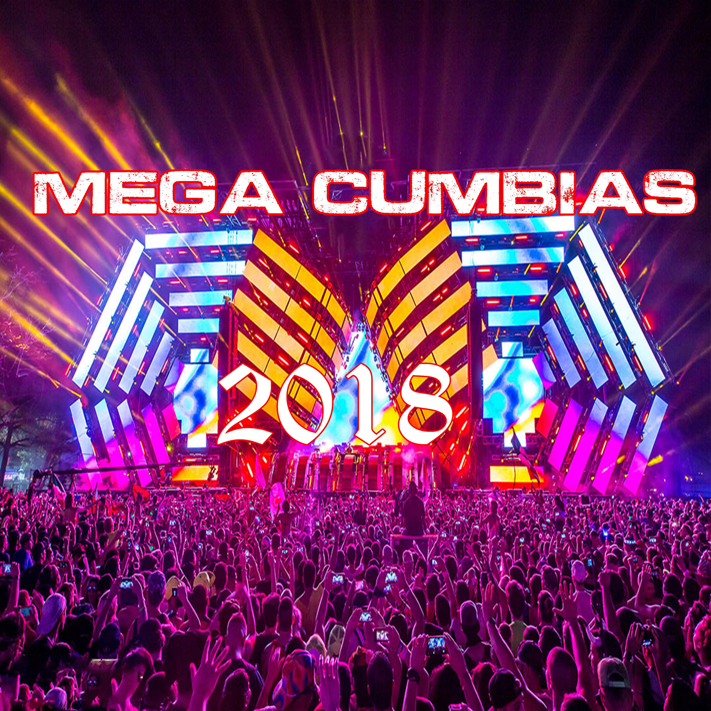 Постер альбома Mega Cumbias 2018