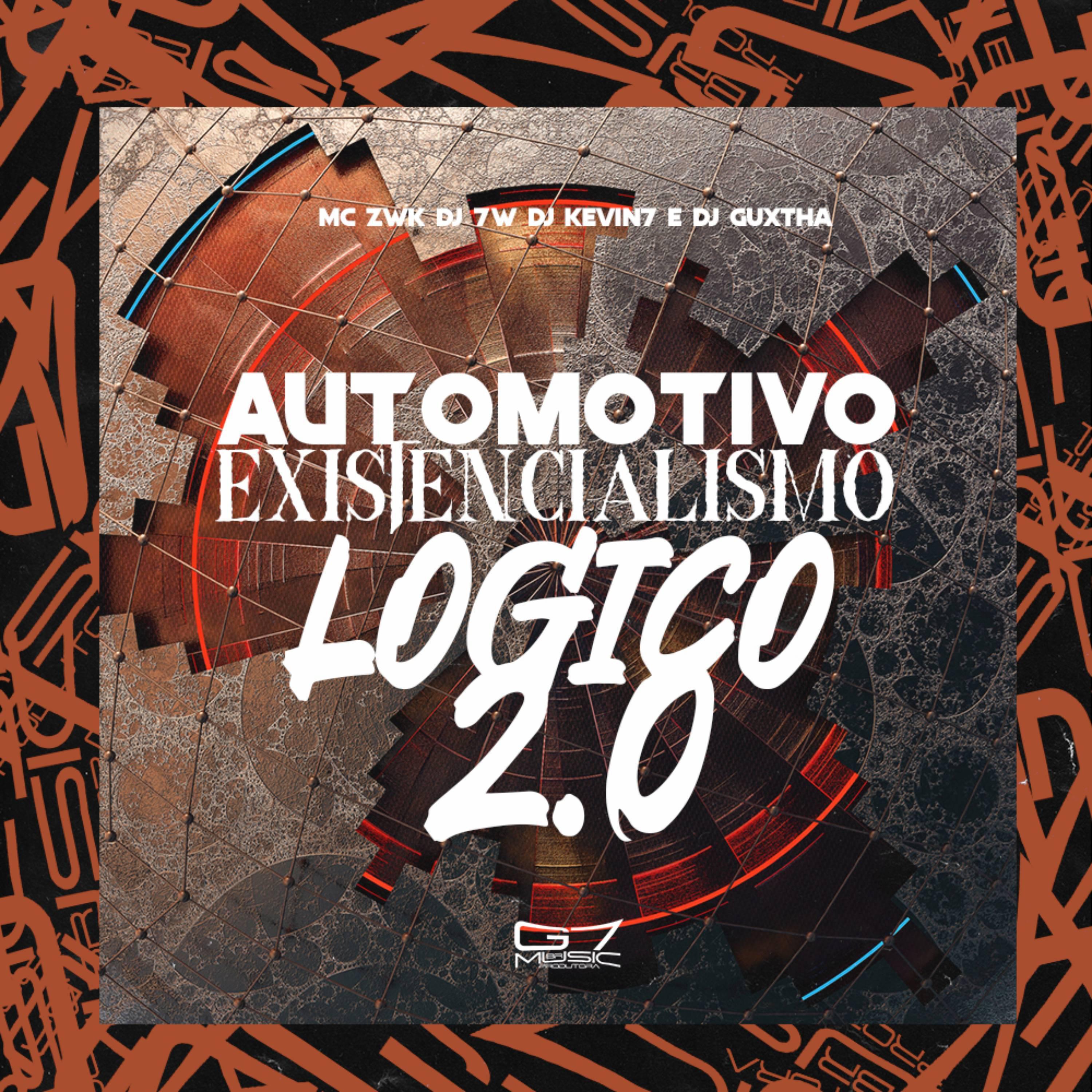 Постер альбома Automotivo Existencialismo Logico 2.0