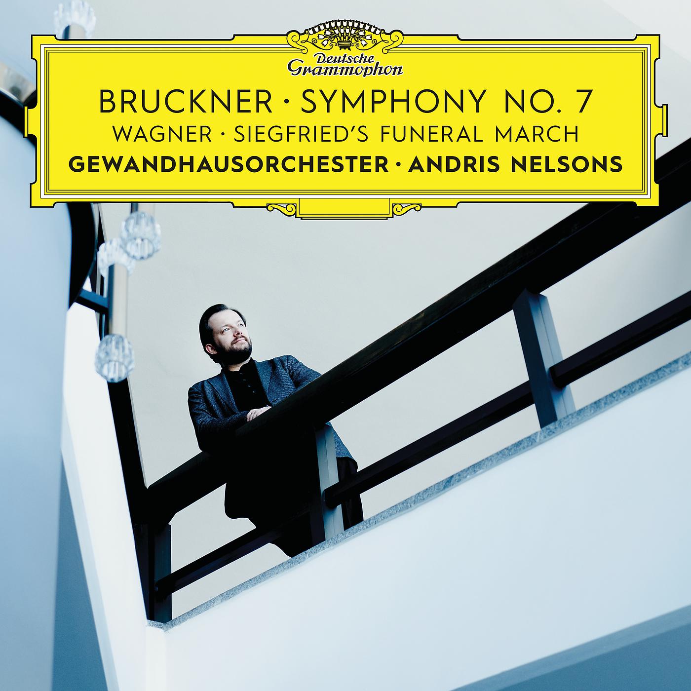 Постер альбома Bruckner: Symphony No. 7 / Wagner: Siegfried's Funeral March