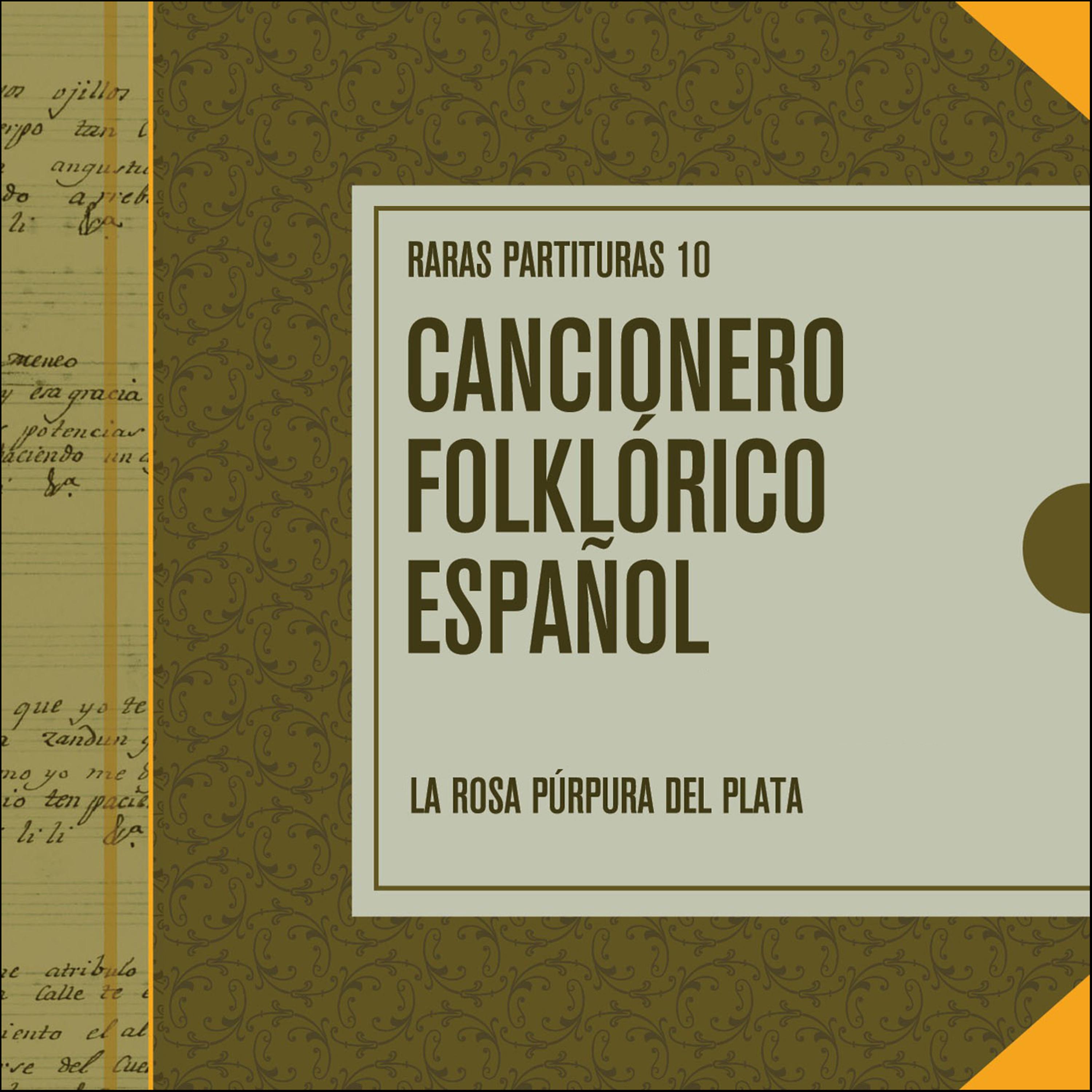 Постер альбома Raras Partituras 10: Cancionero Folklórico Español