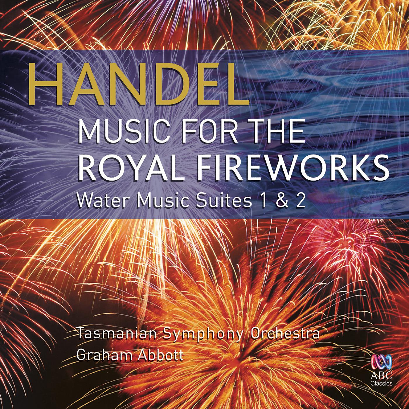 Постер альбома Handel: Music For The Royal Fireworks