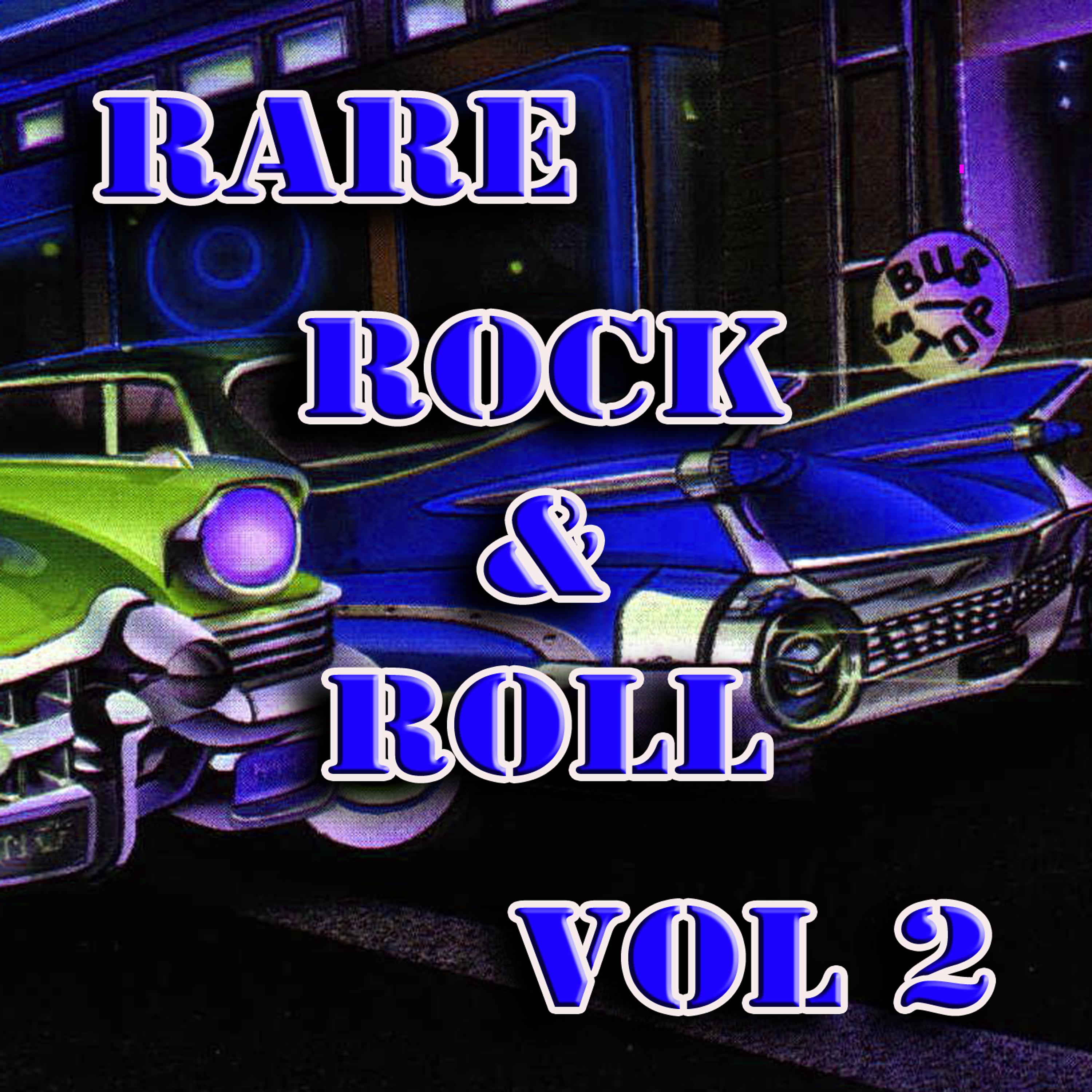 Постер альбома Rare Rock & Roll Vol 2