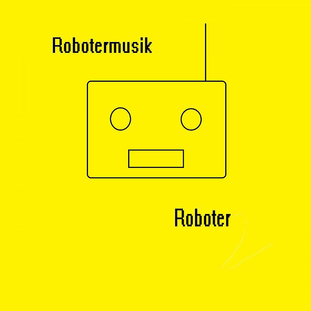 Постер альбома Robotermusik